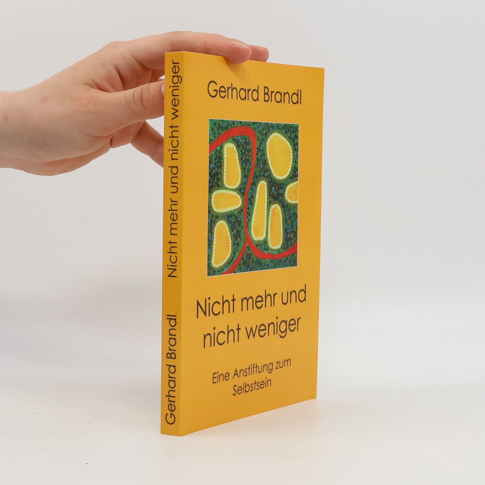 Gerhard Brandl Nicht mehr und nicht weniger