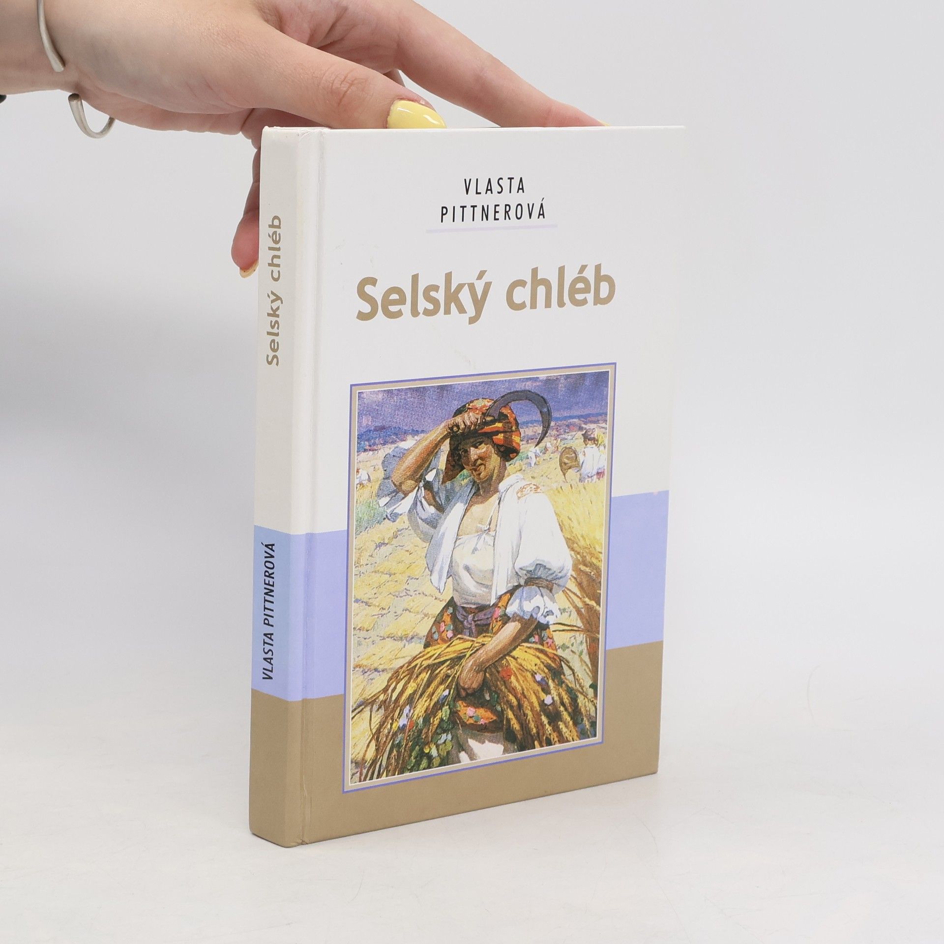 Vlasta Pittnerová Selský chléb