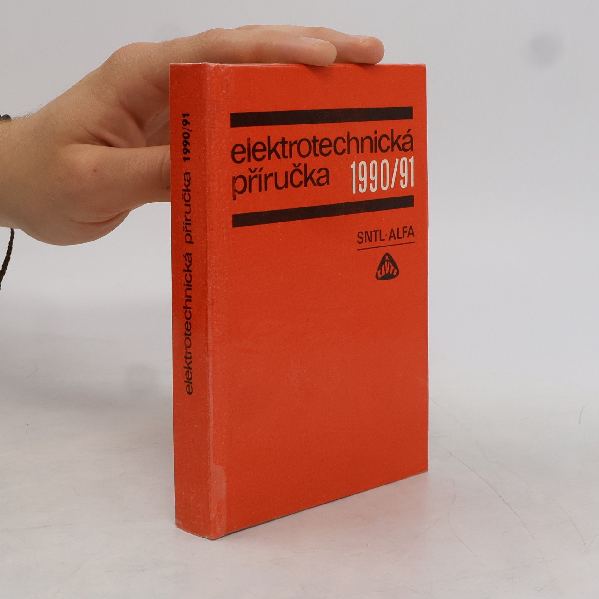 Dušan Sládek Elektrotechnická příručka 1990/1991