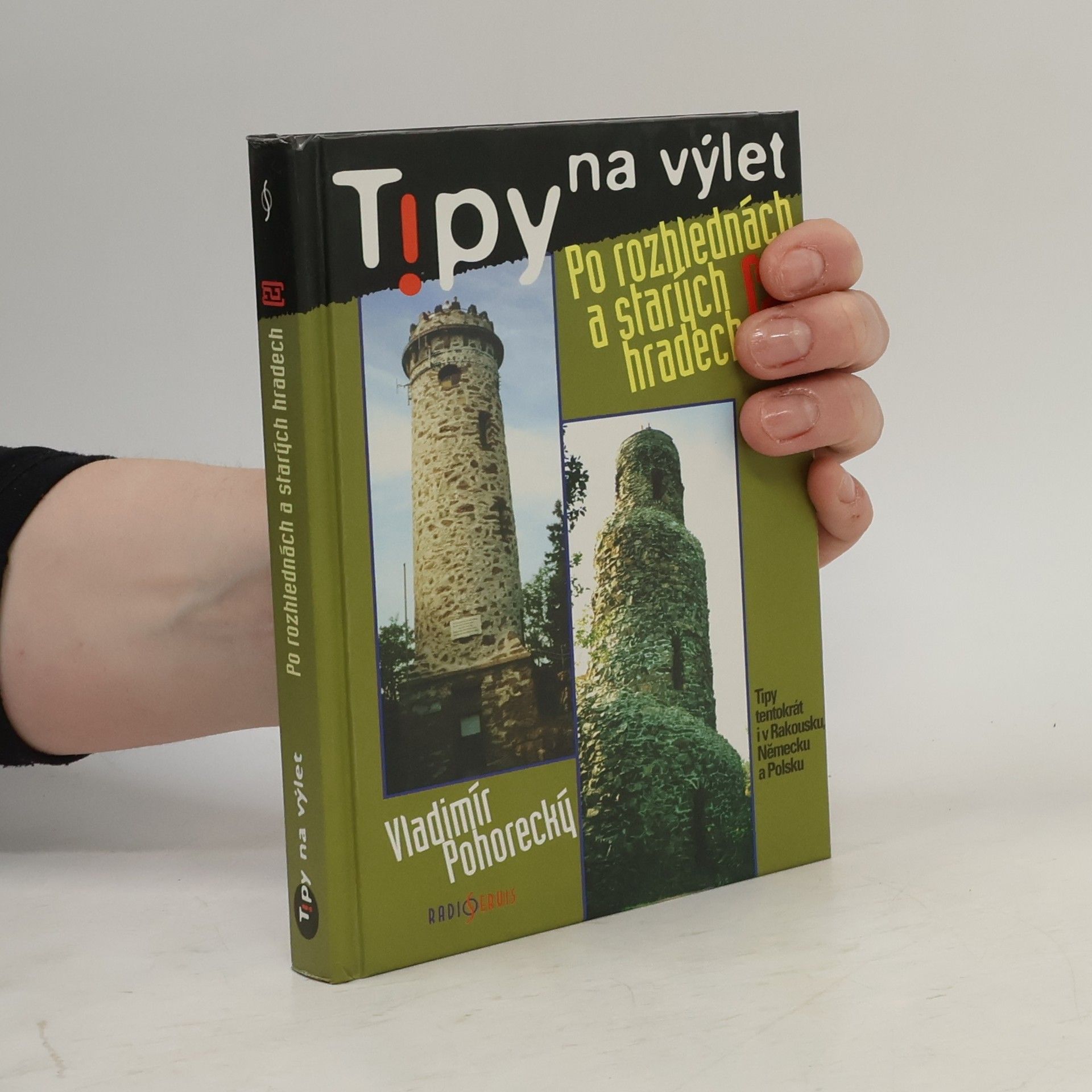 Vladimír Pohorecký Po rozhlednách a starých hradech 2
