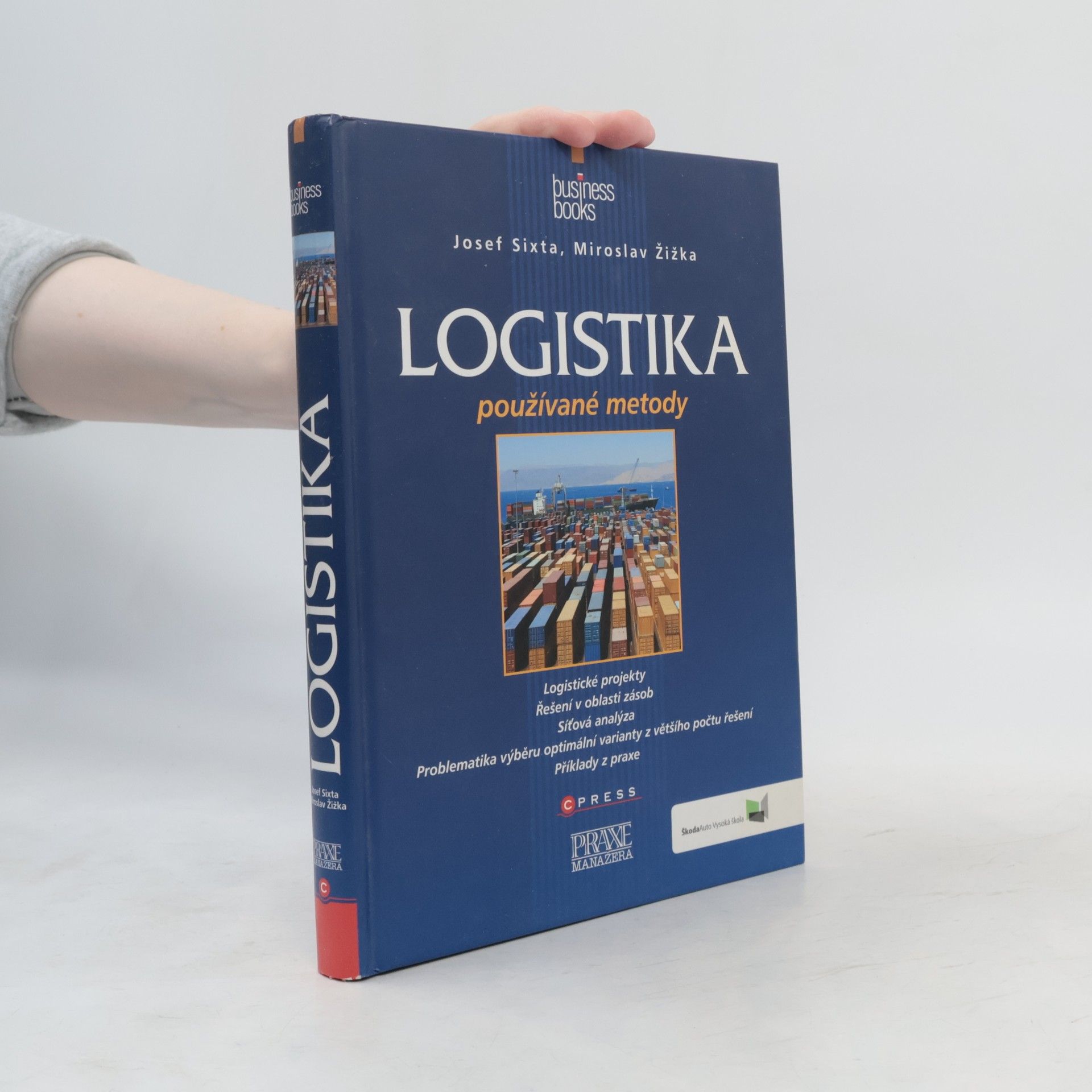 Josef Sixta Logistika: Používané metody