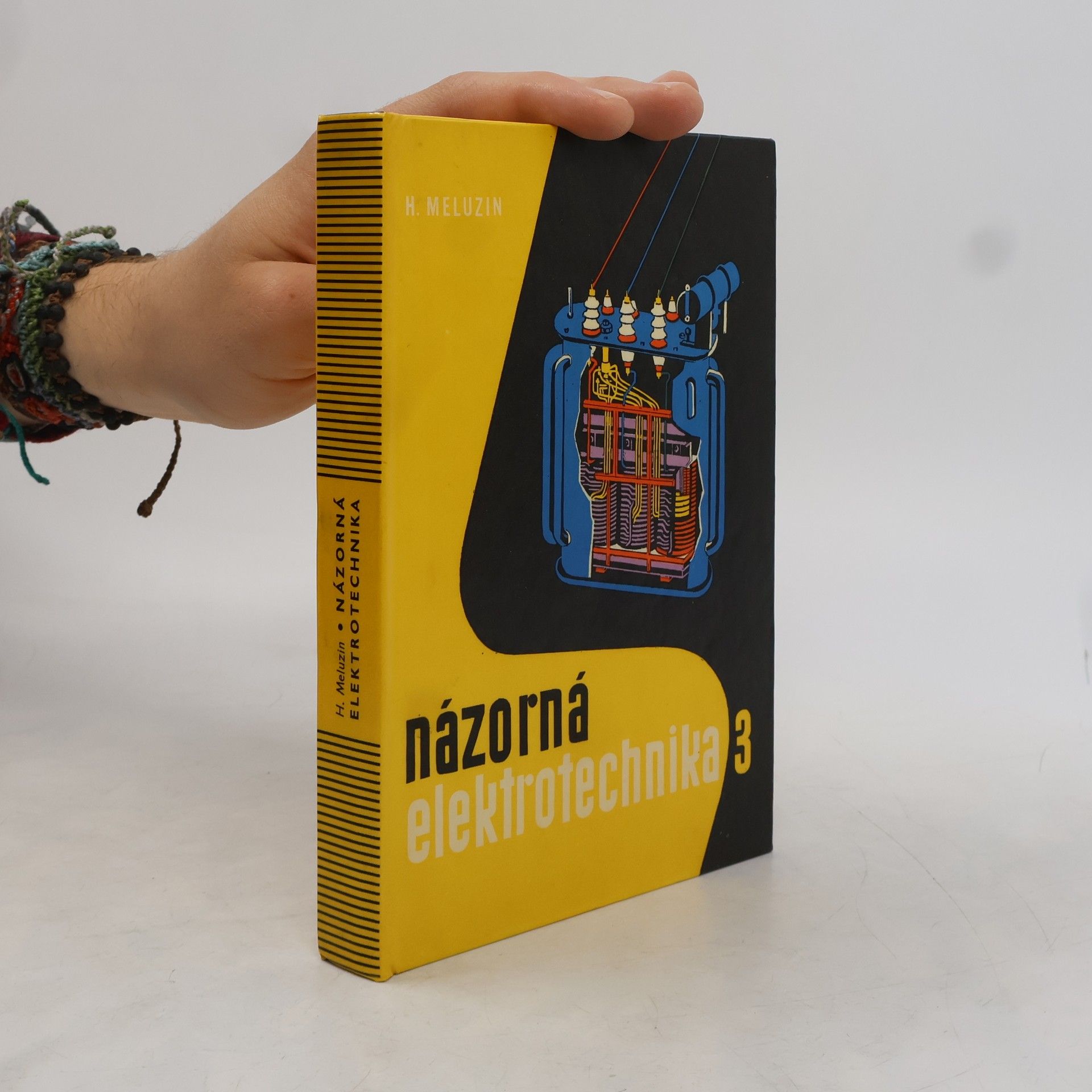 Hubert Meluzin Názorná elektrotechnika III