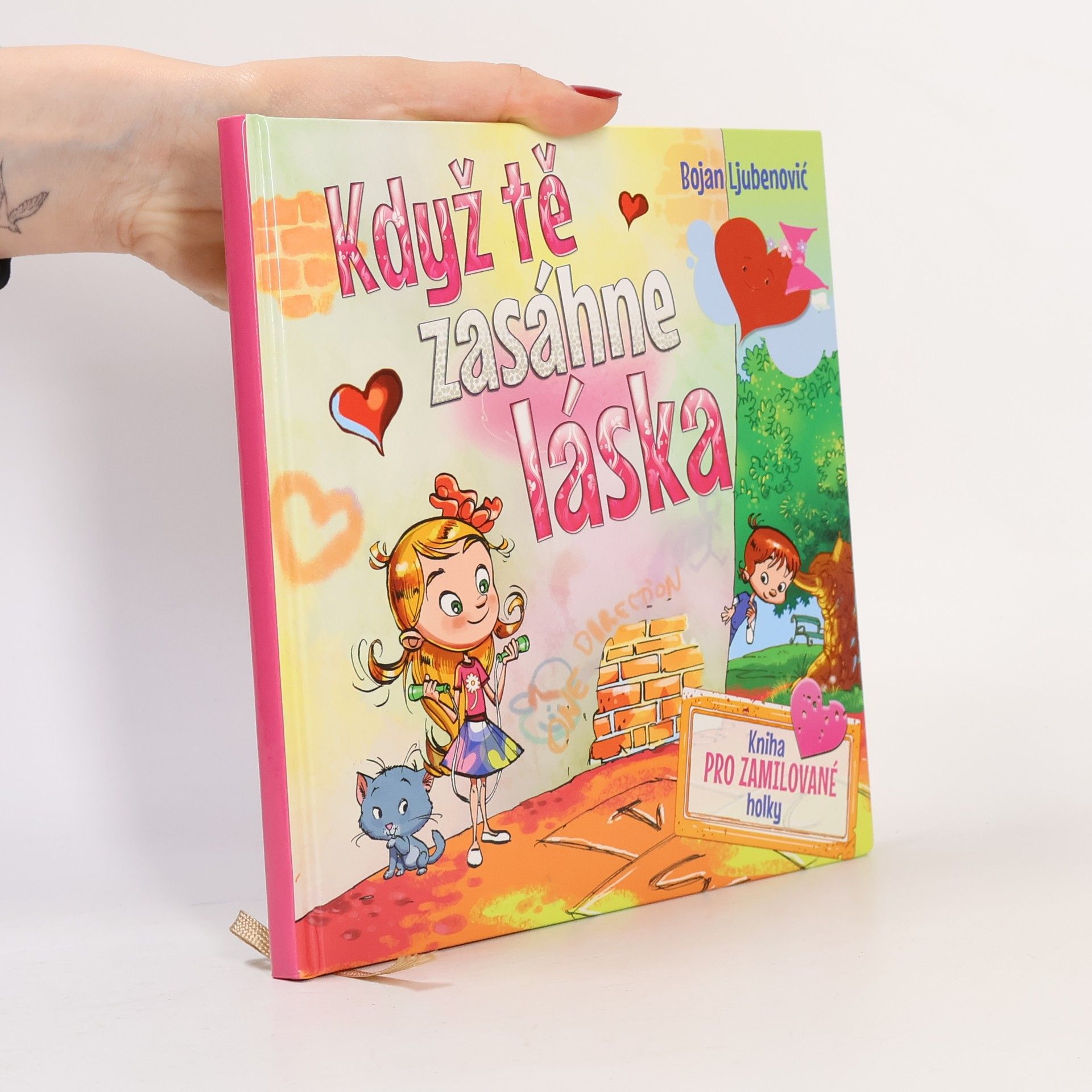 Bojan Ljubenović Když tě zasáhne láska - kniha pro zamilované holky