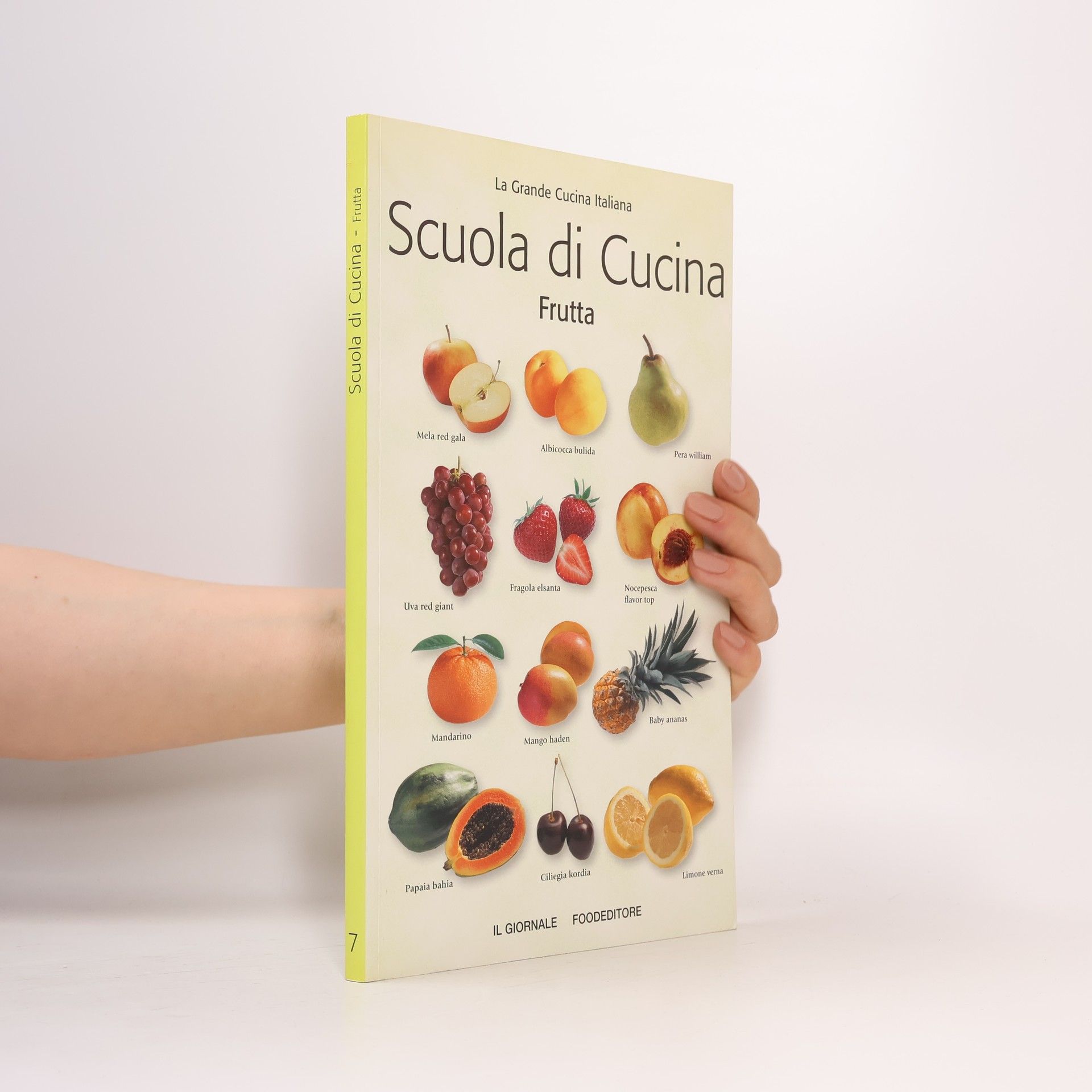 Autorenkollektiv Scuola di Cucina 7: Frutta