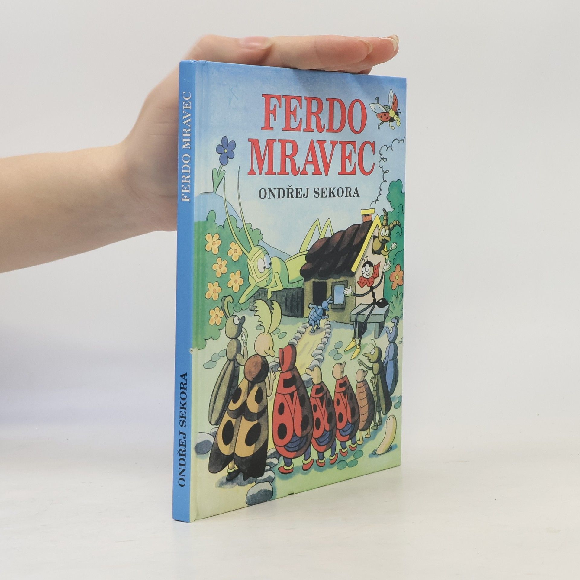 Ondřej J. Sekora Ferdo mravenec