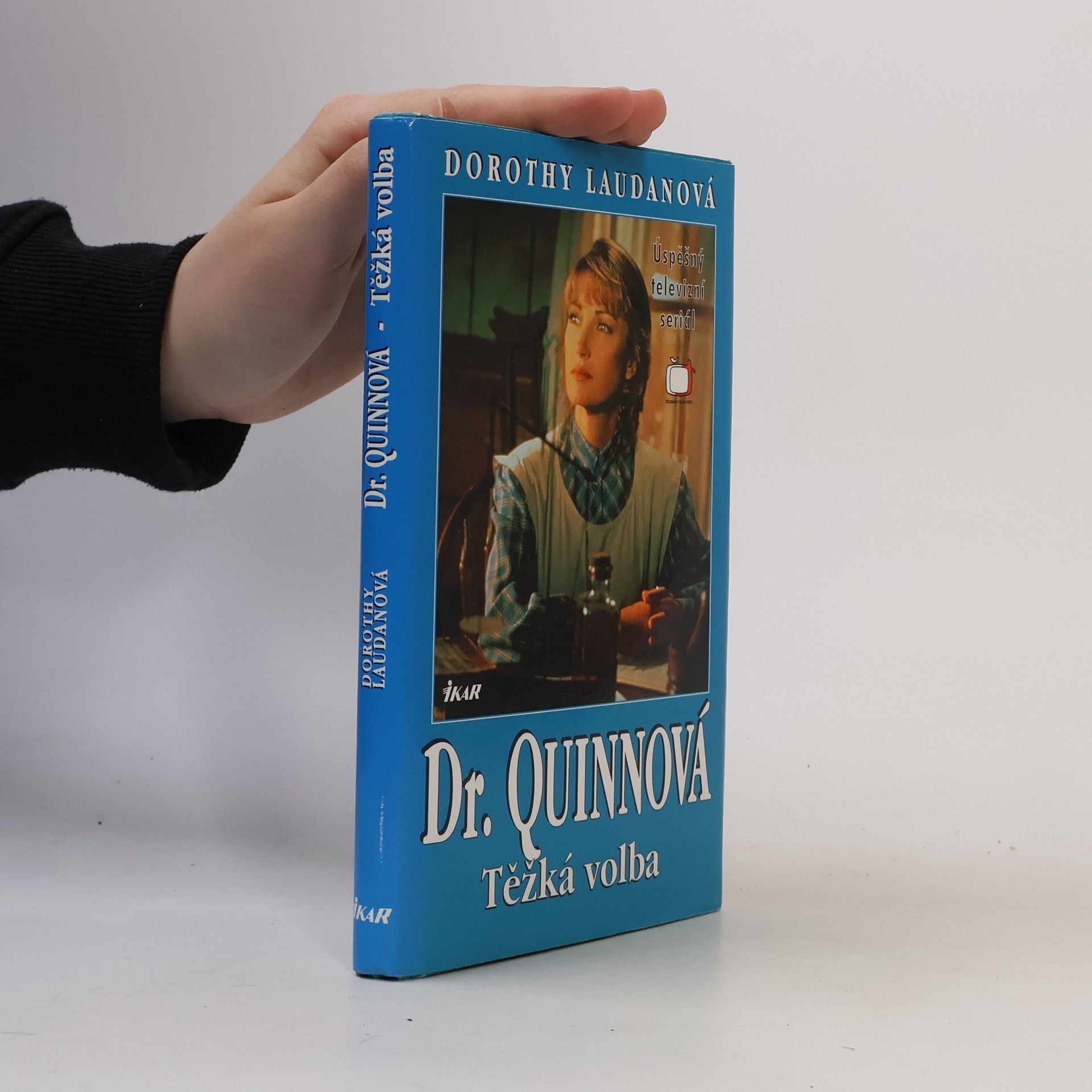 Dorothy Laudan Těžká volba. Dr. Quinnová 3