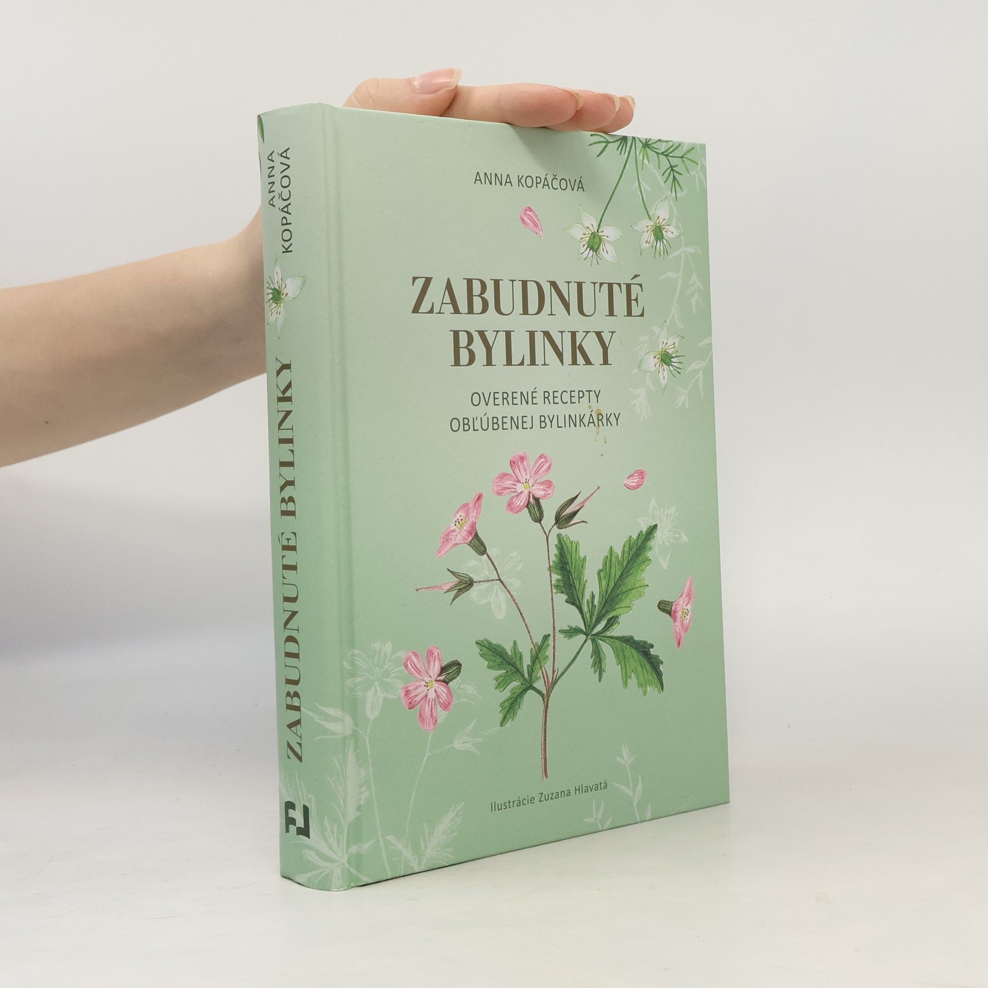 Anna Kopáčová Zabudnuté bylinky