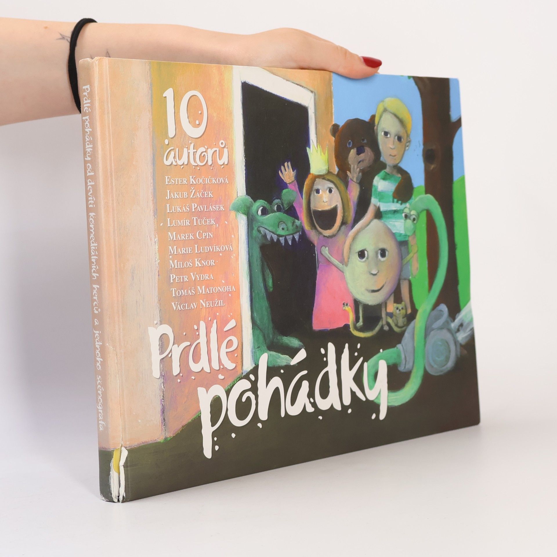 Gunilla Jähnichen Prdlé pohádky. Od devíti komediálních herců a jednoho scénografa