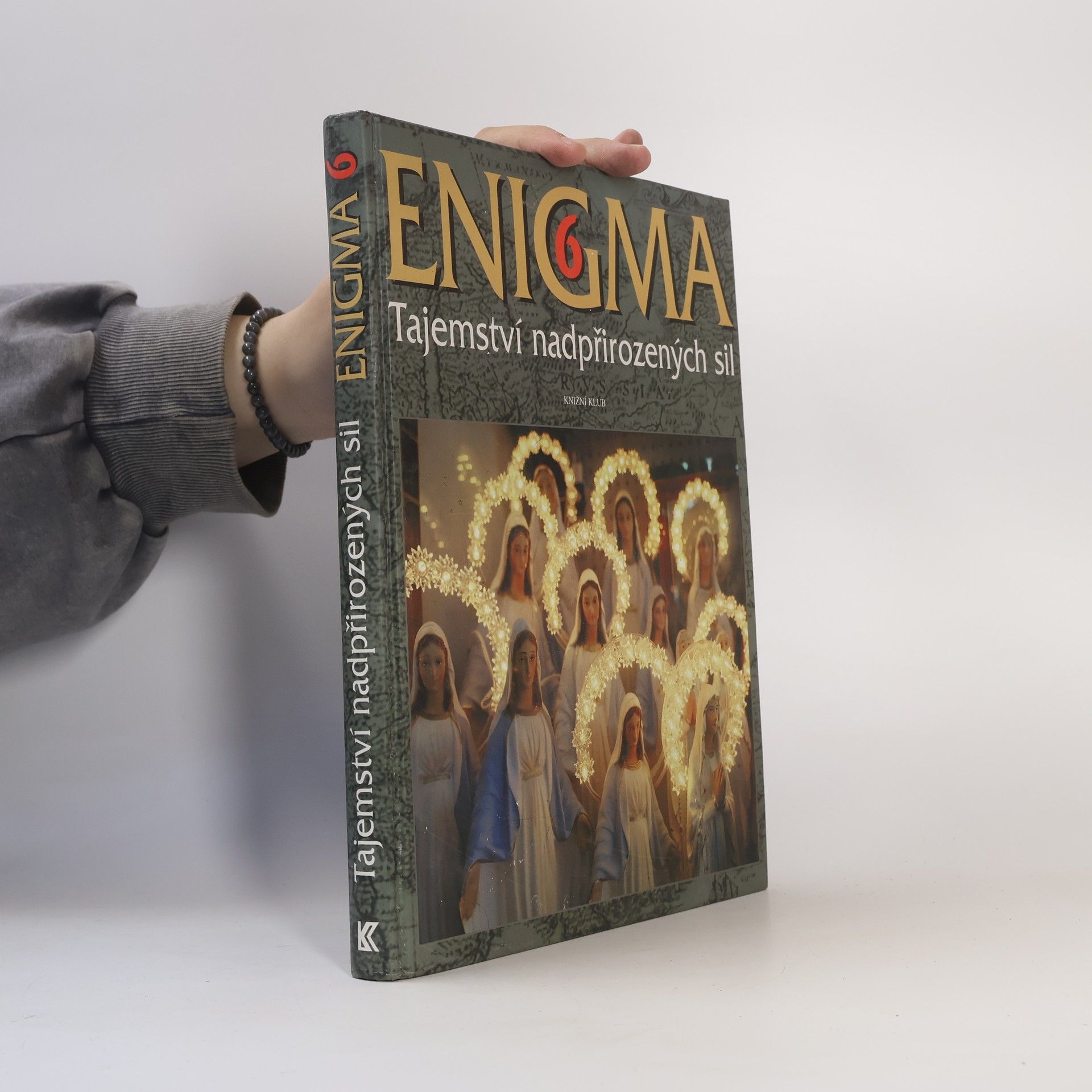 Dušan Zbavitel Enigma 6 : Tajemství nadpřirozených sil