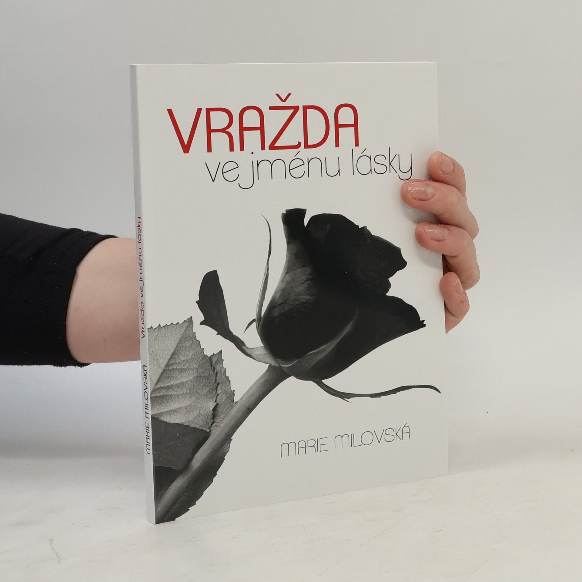 Marie Milovská Vražda ve jménu lásky