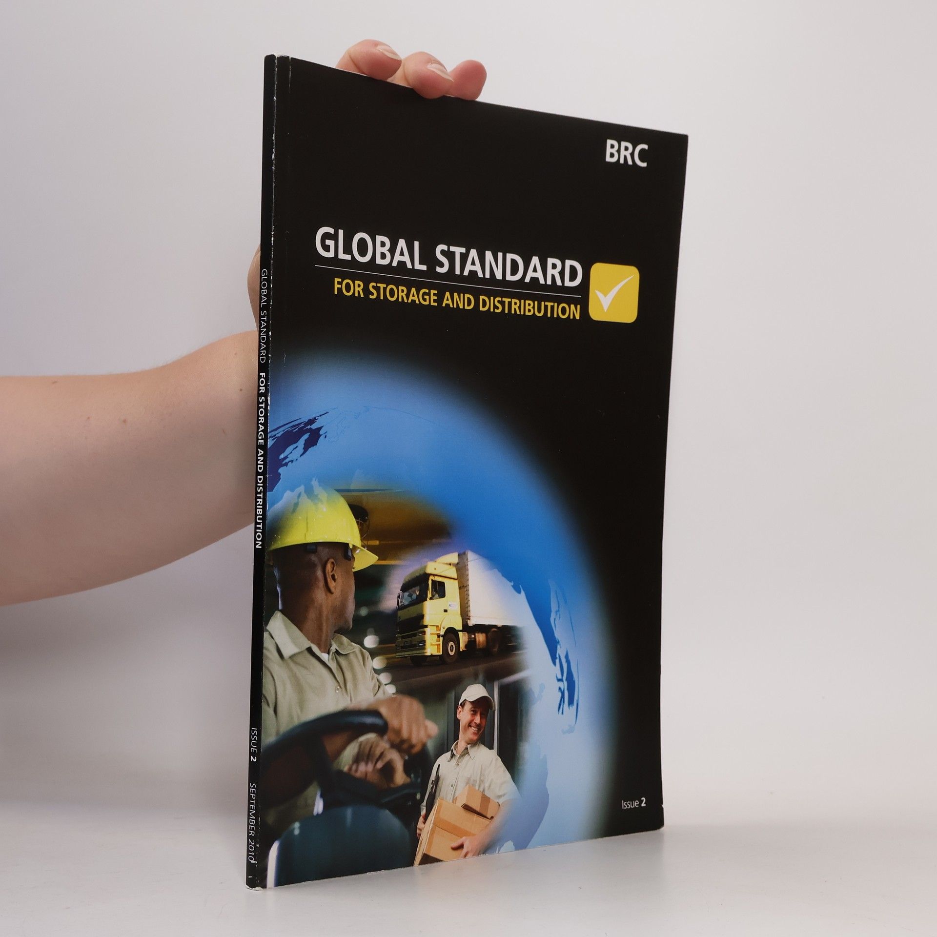 British Retail Consortium BRC Global Standard for Storage and Distribution