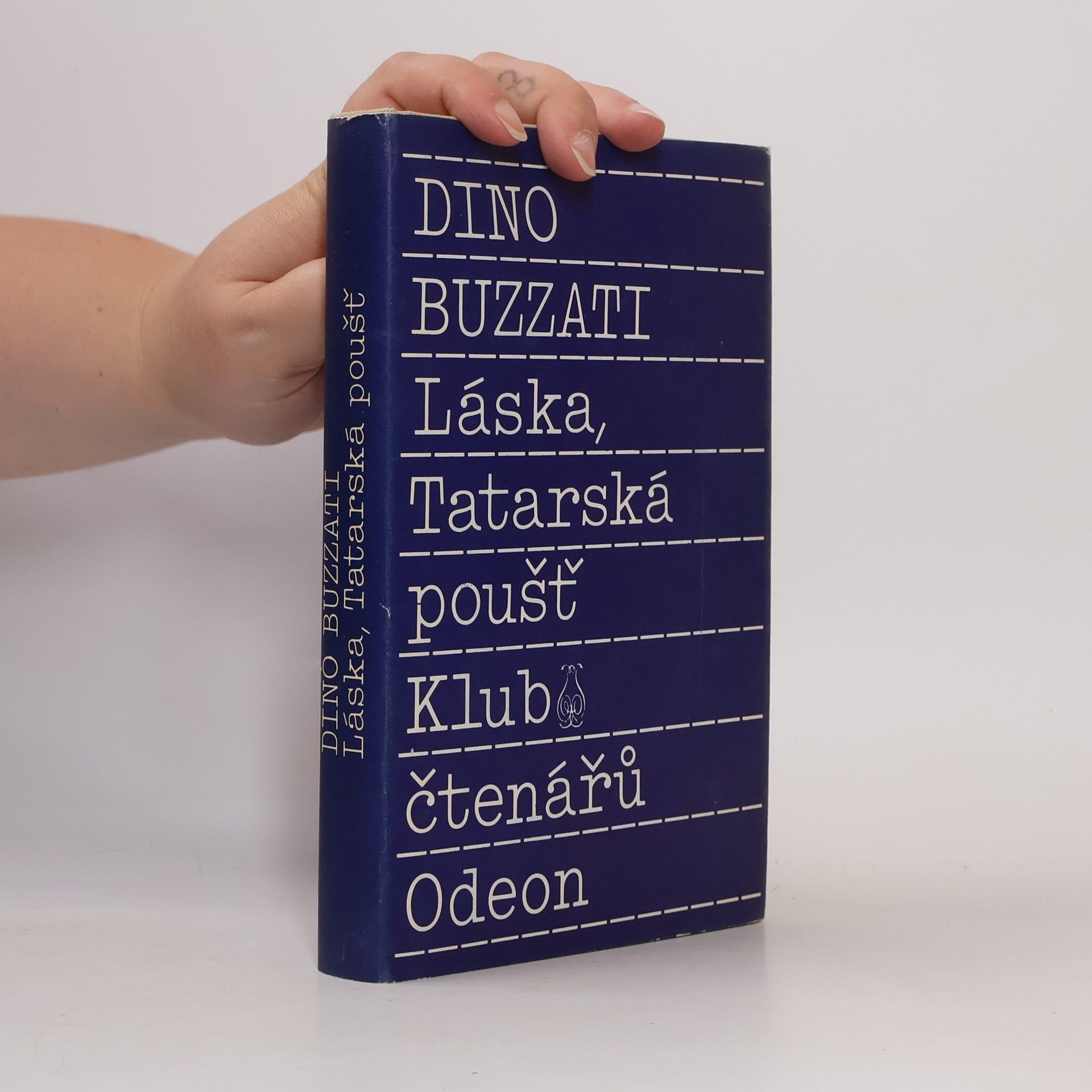 Dino Buzzati Láska.Tatarská poušť