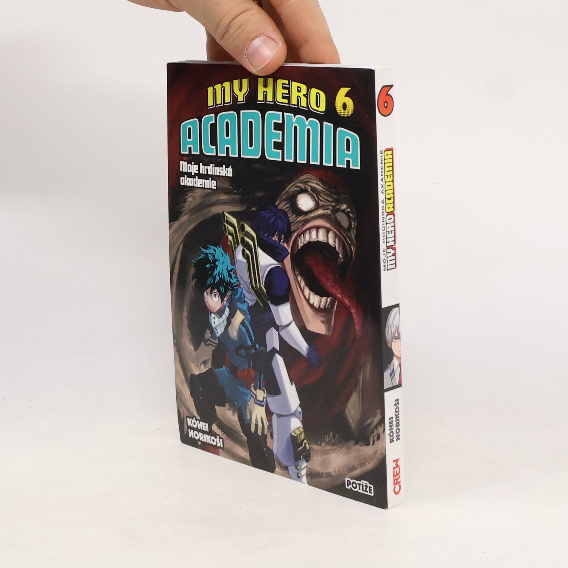 Kóhei Horikoši My hero academia. Moje hrdinská akademie. Sv. 6, Potíže
