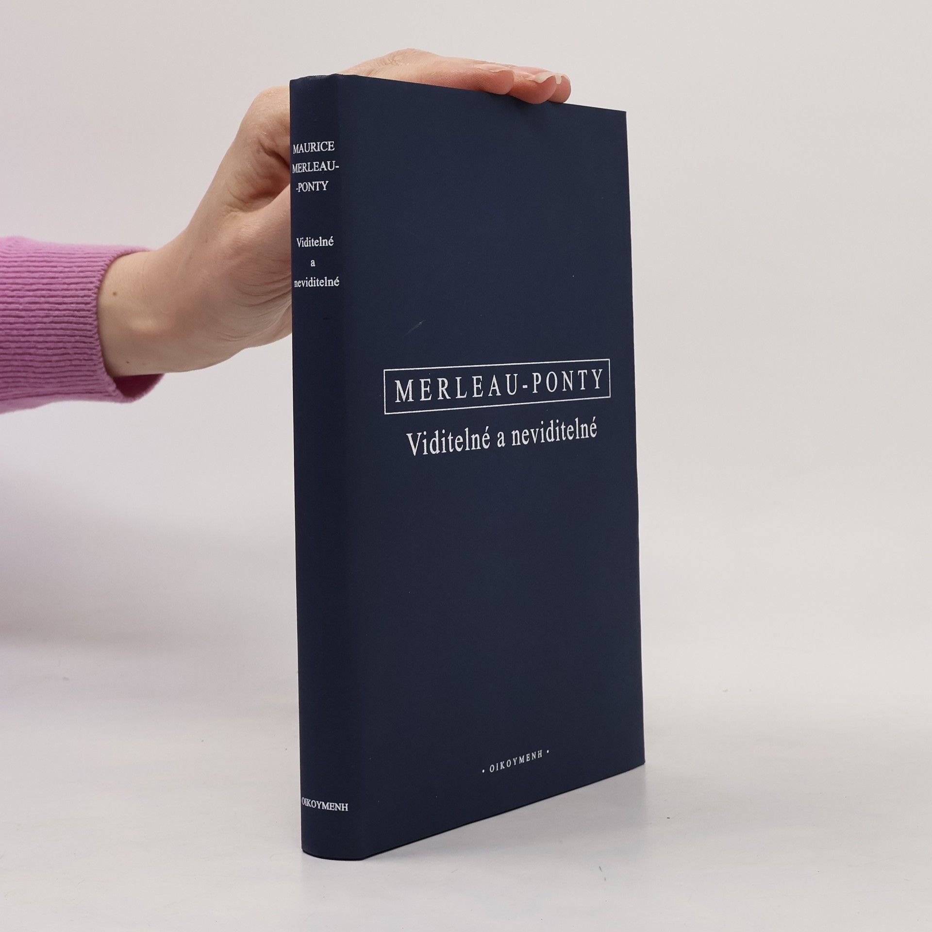Maurice Merleau-Ponty Viditelné a neviditelné