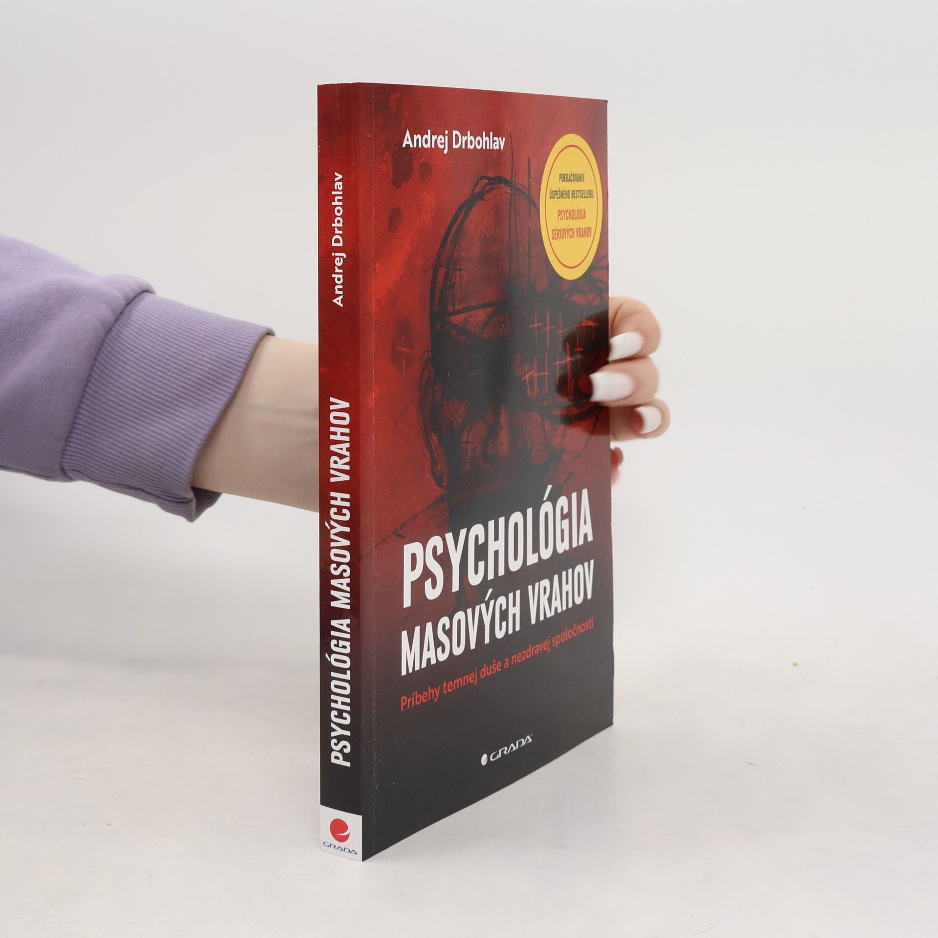 Andrej Drbohlav Psychológia masových vrahov