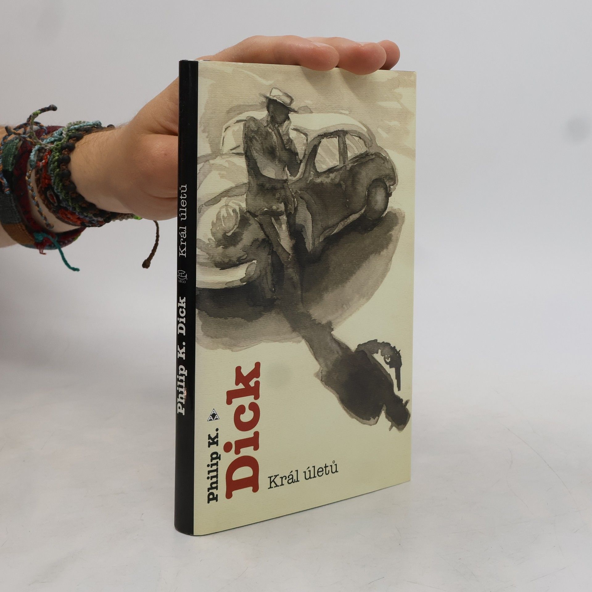 Philip K. Dick Král úletů