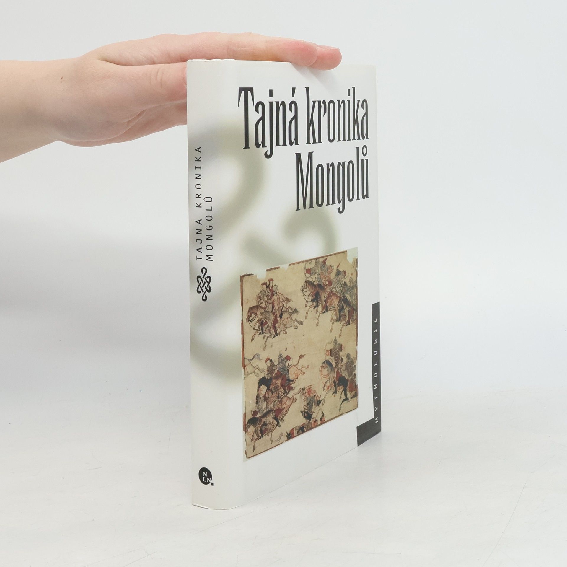 Kolektiv autorů Tajná kronika Mongolů
