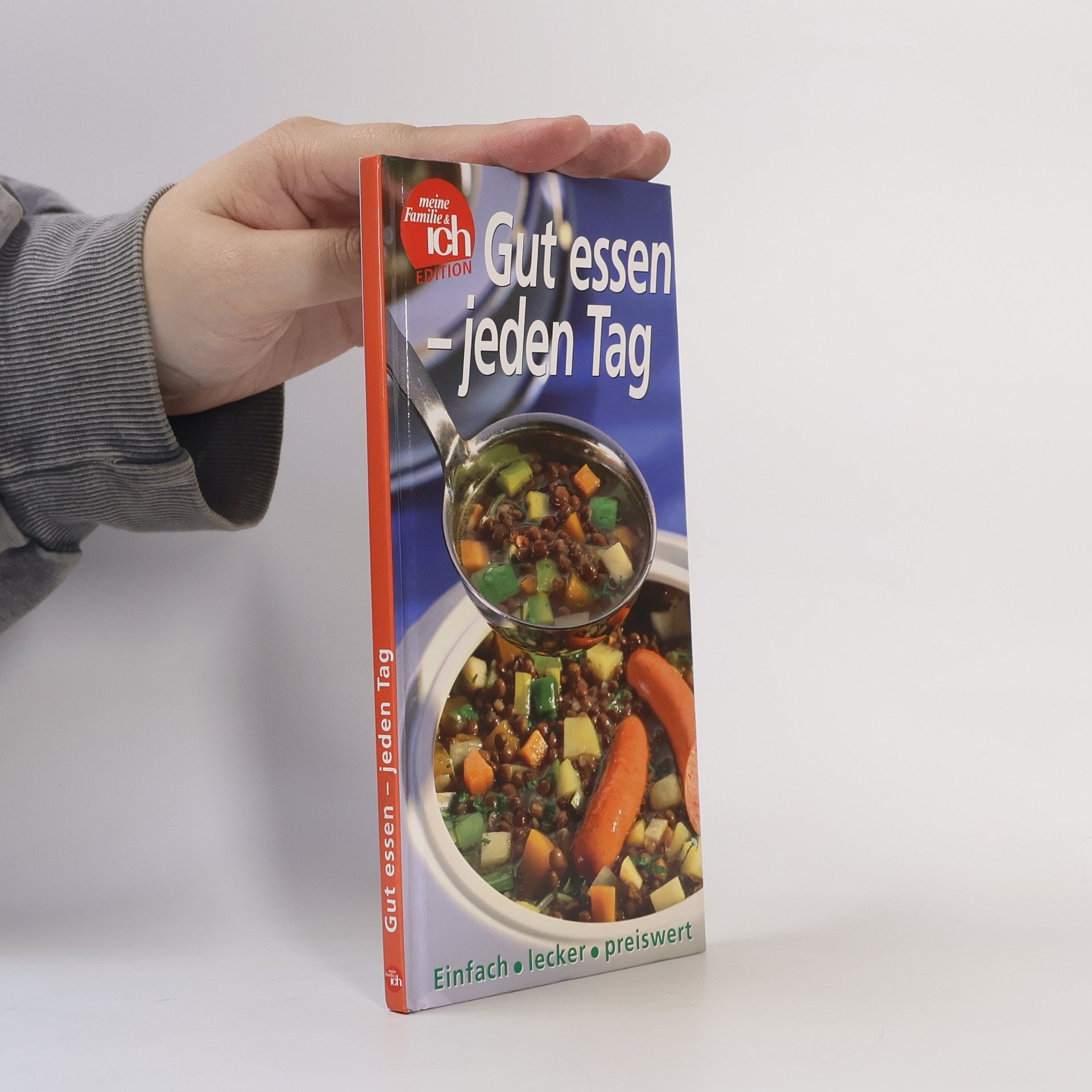 Autorenkollektiv Gut essen - jeden Tag