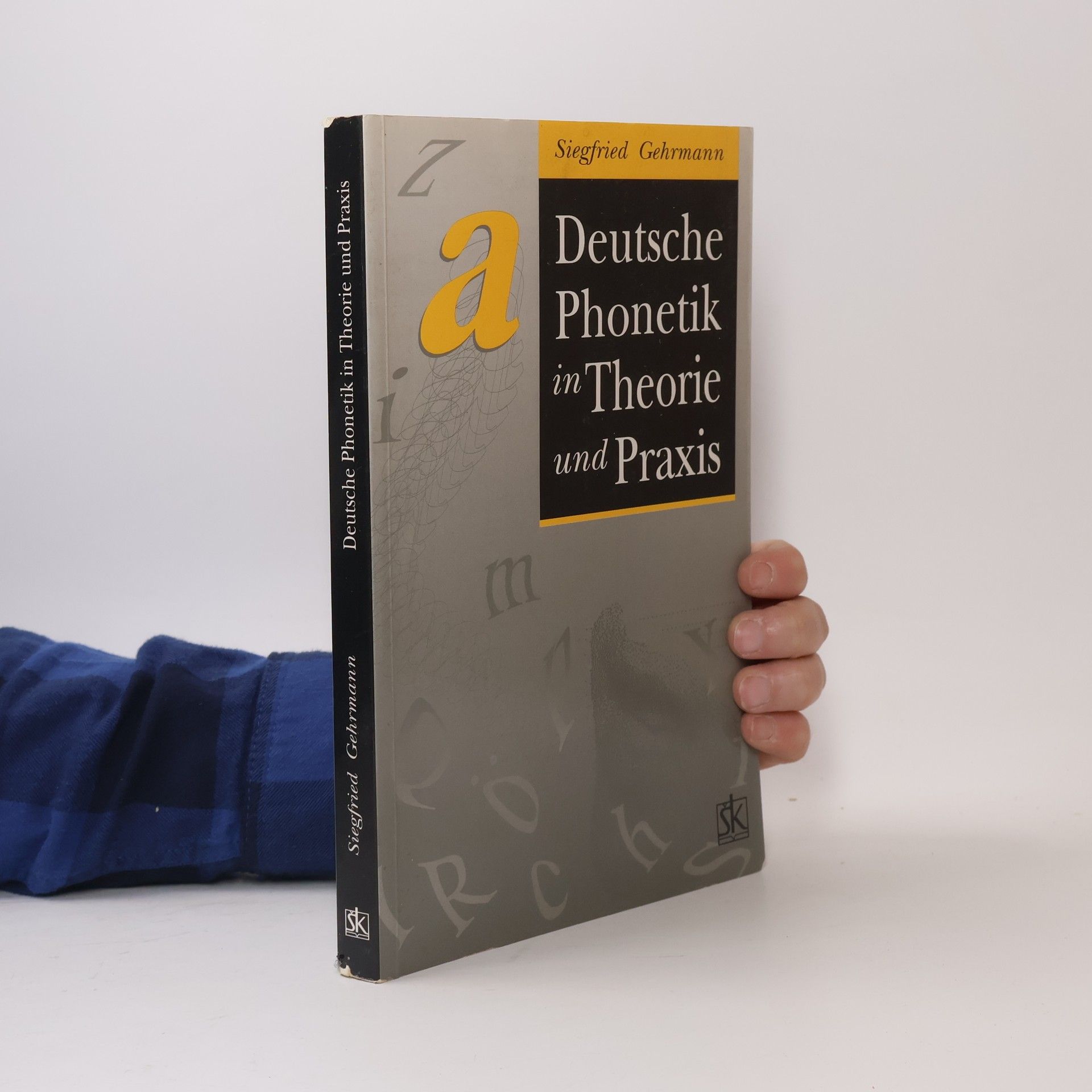 Siegfried Gehrmann Deutsche Phonetik in Theorie und Praxis