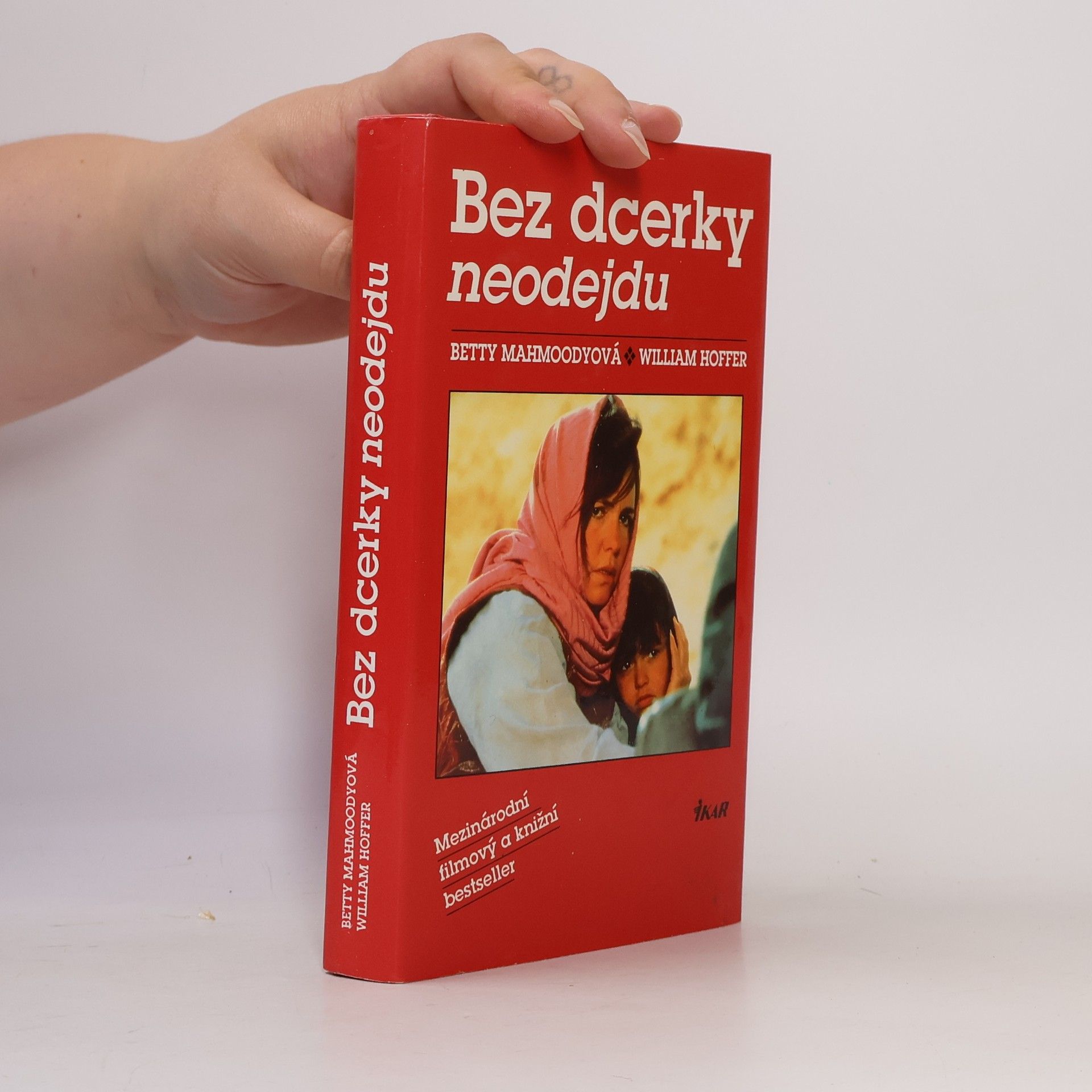 Betty Mahmoody Bez dcerky neodejdu