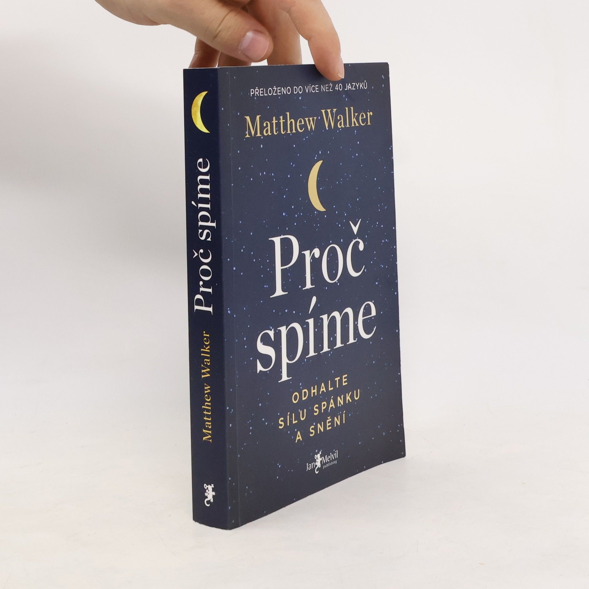 Matthew Walker Proč spíme