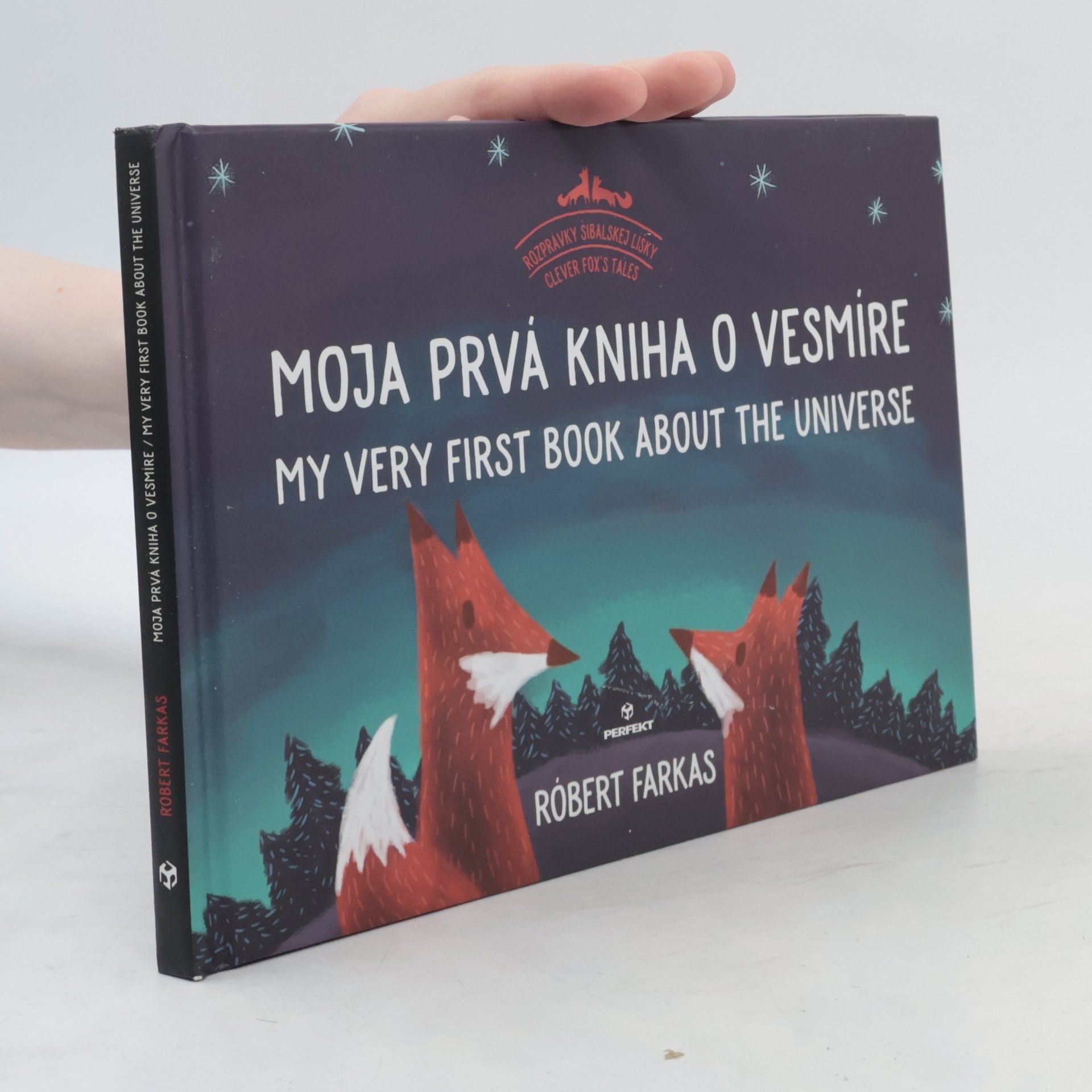 Robert Farkas Moja prvá kniha o vesmíre