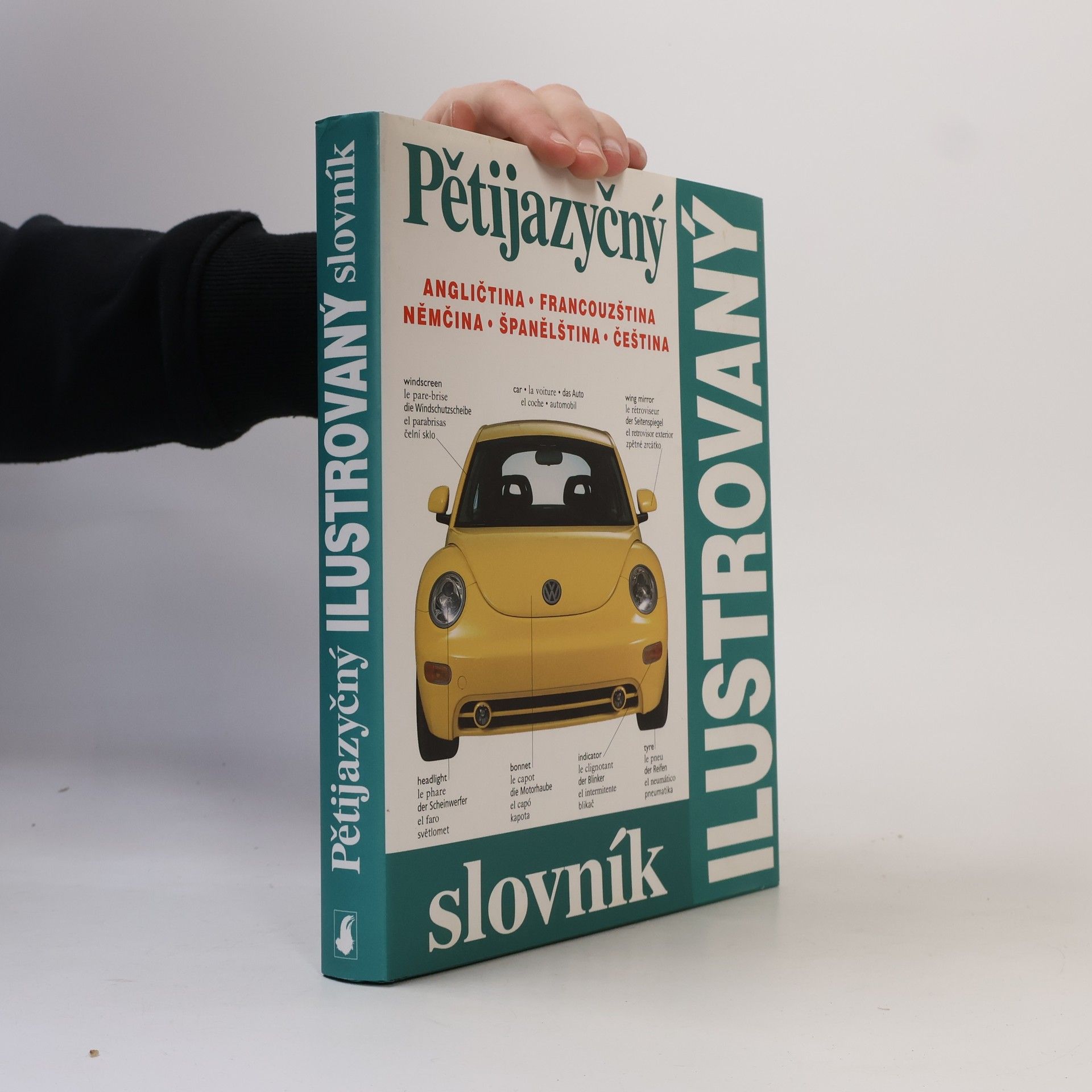 Zuzana Bedřichová Pětijazyčný ilustrovaný slovník :
