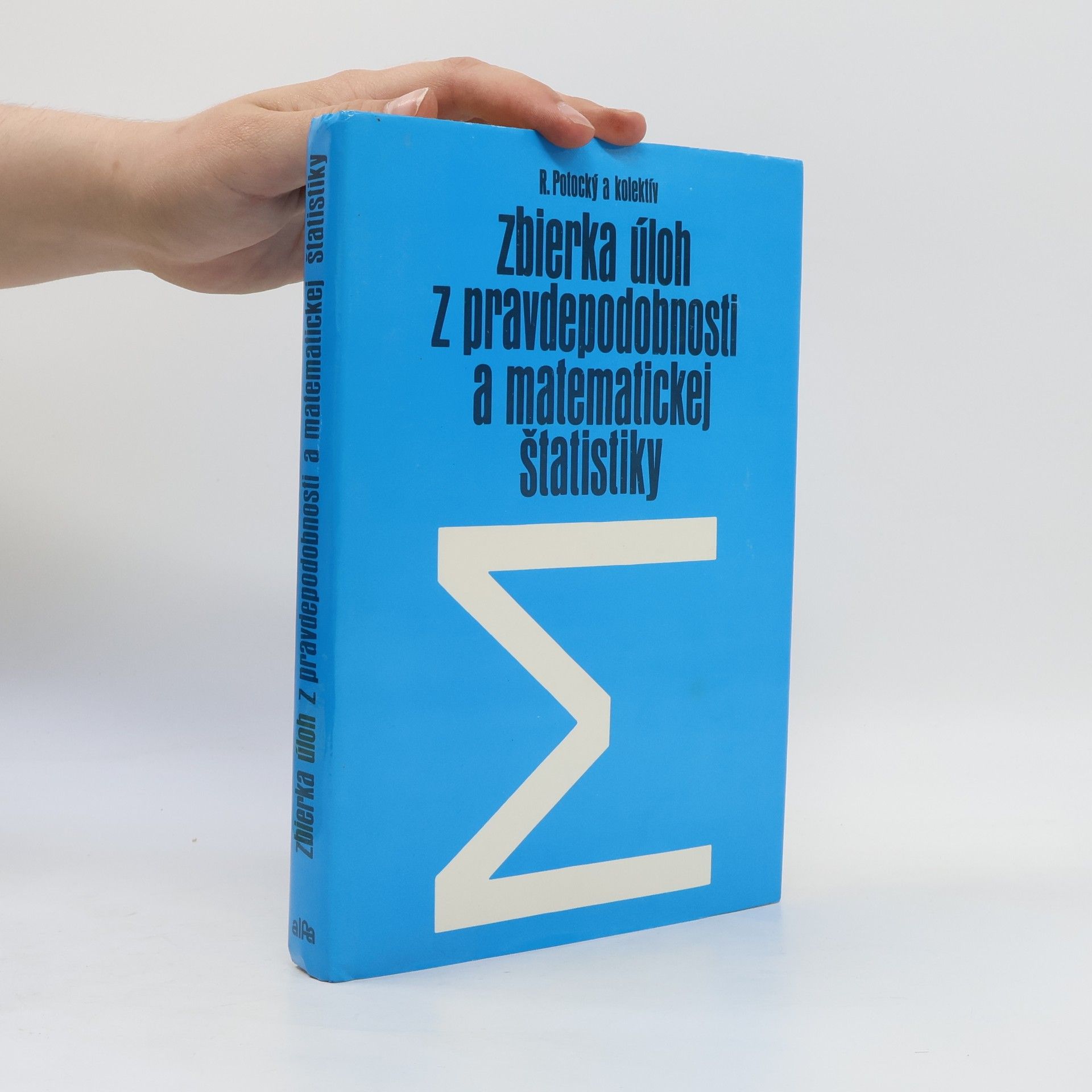 Rastislav Potocký Zbierka úloh z pravdepodobnosti a matematickej štatistiky