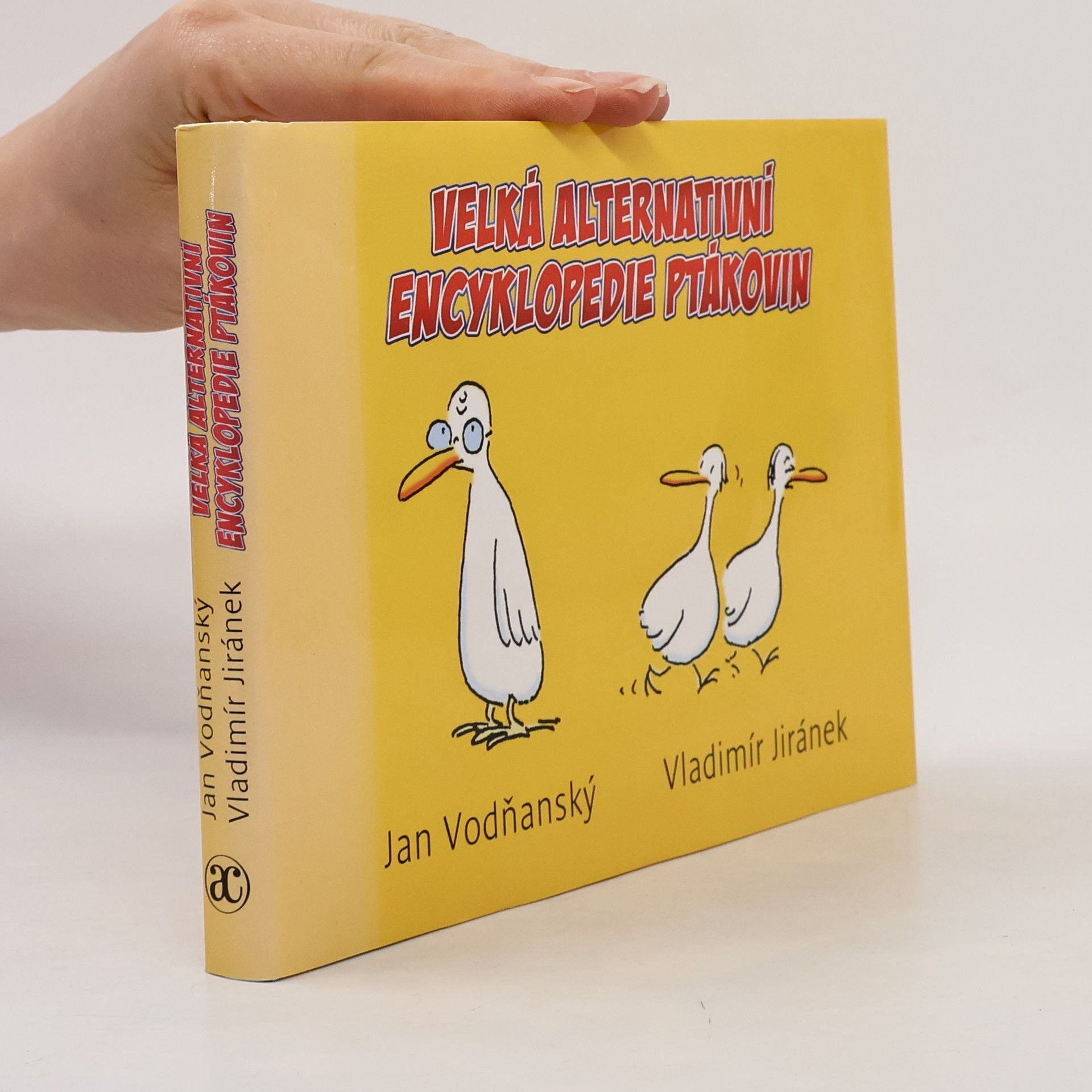 Jan Vodňanský Velká alternativní encyklopedie ptákovin