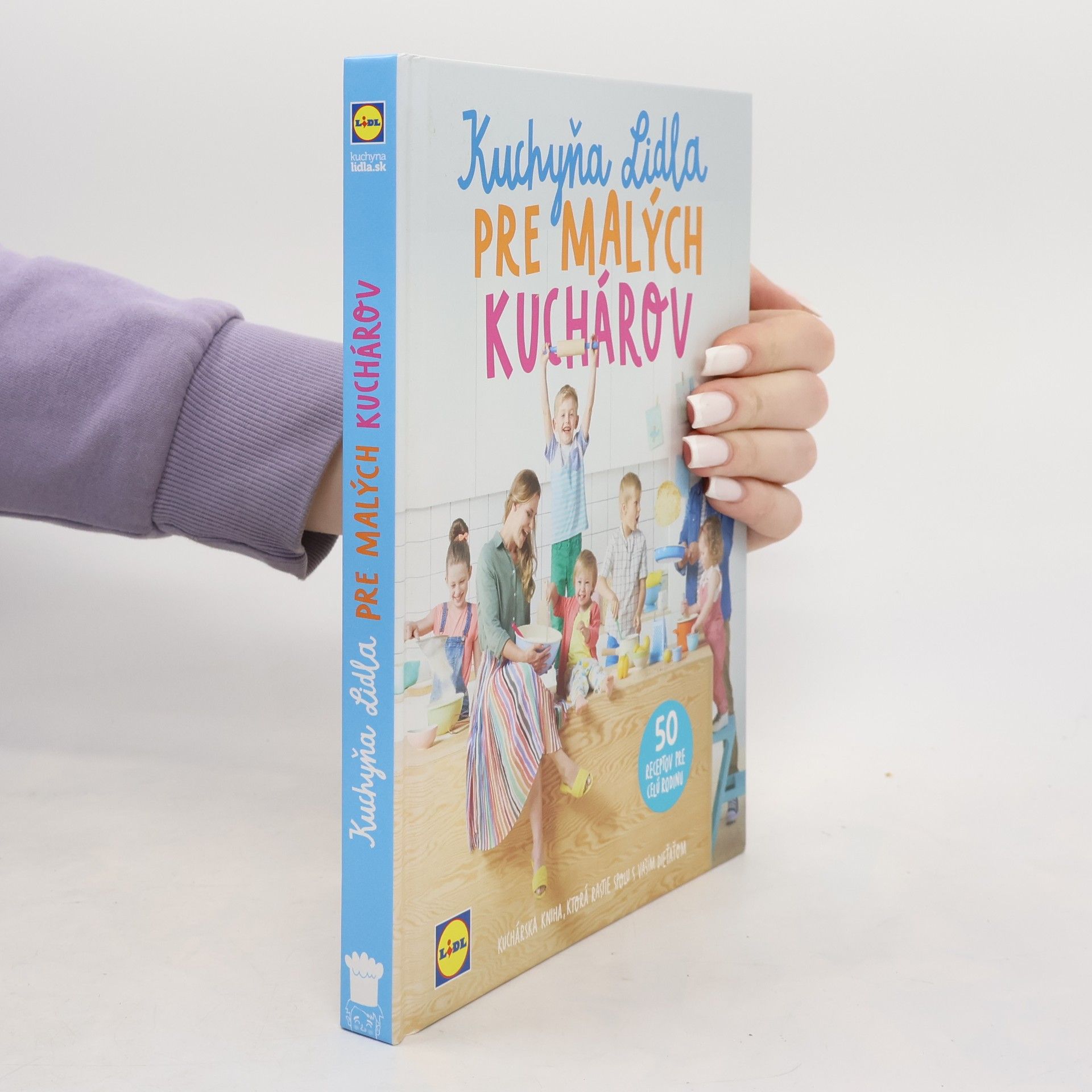 Autorenkollektiv Kuchyňa Lidla pre malých kuchárov