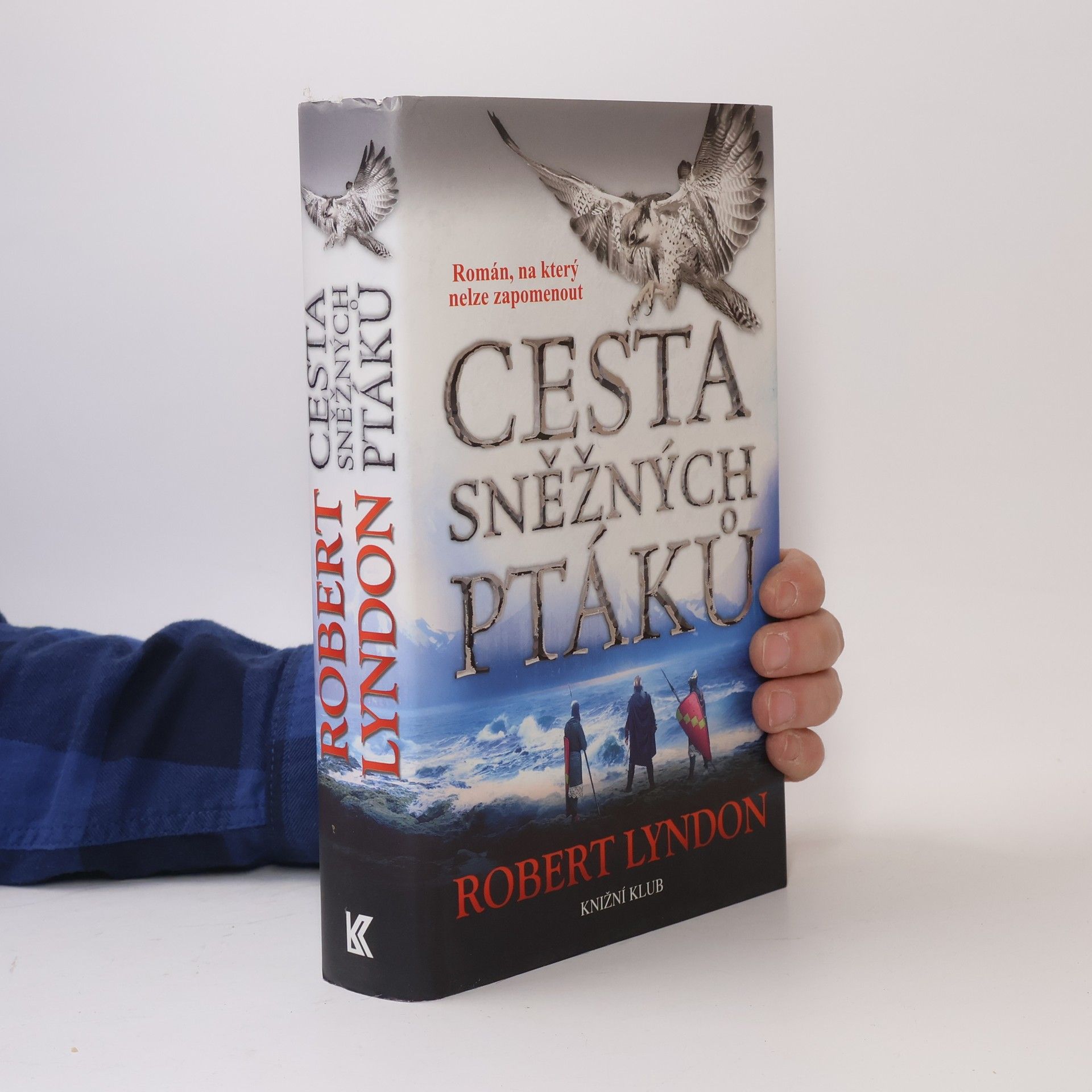 Robert Lyndon Cesta sněžných ptáků