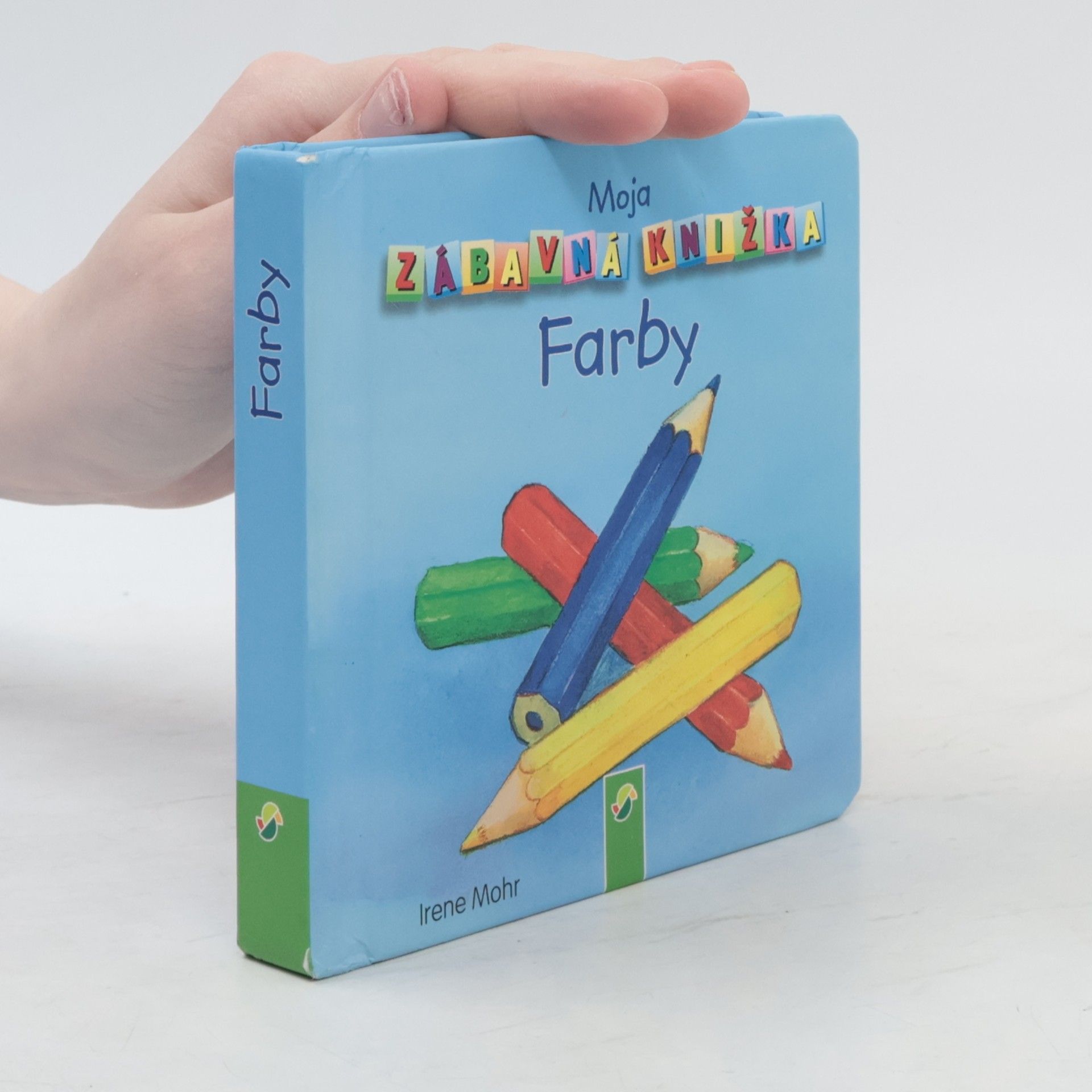 Irene Mohr Farby: moja zábavná knížka