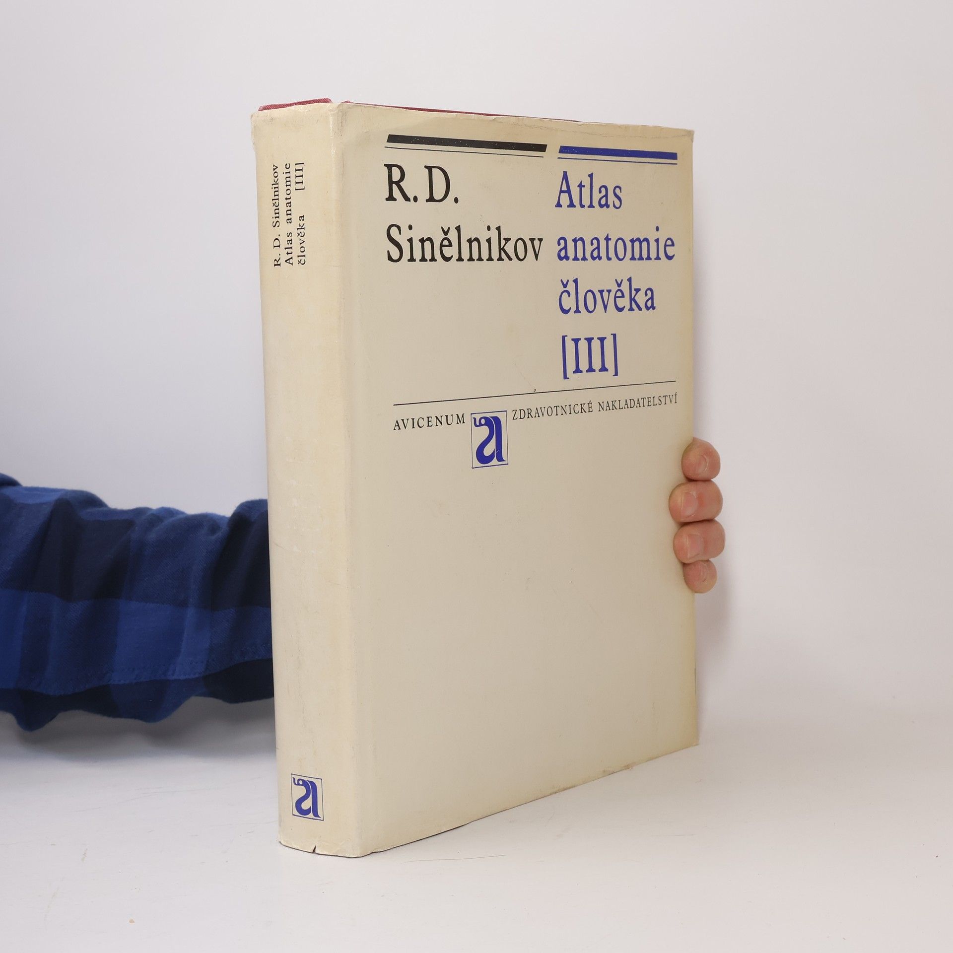 R. D. Sinělnikov Atlas anatomie člověka. Díl III.