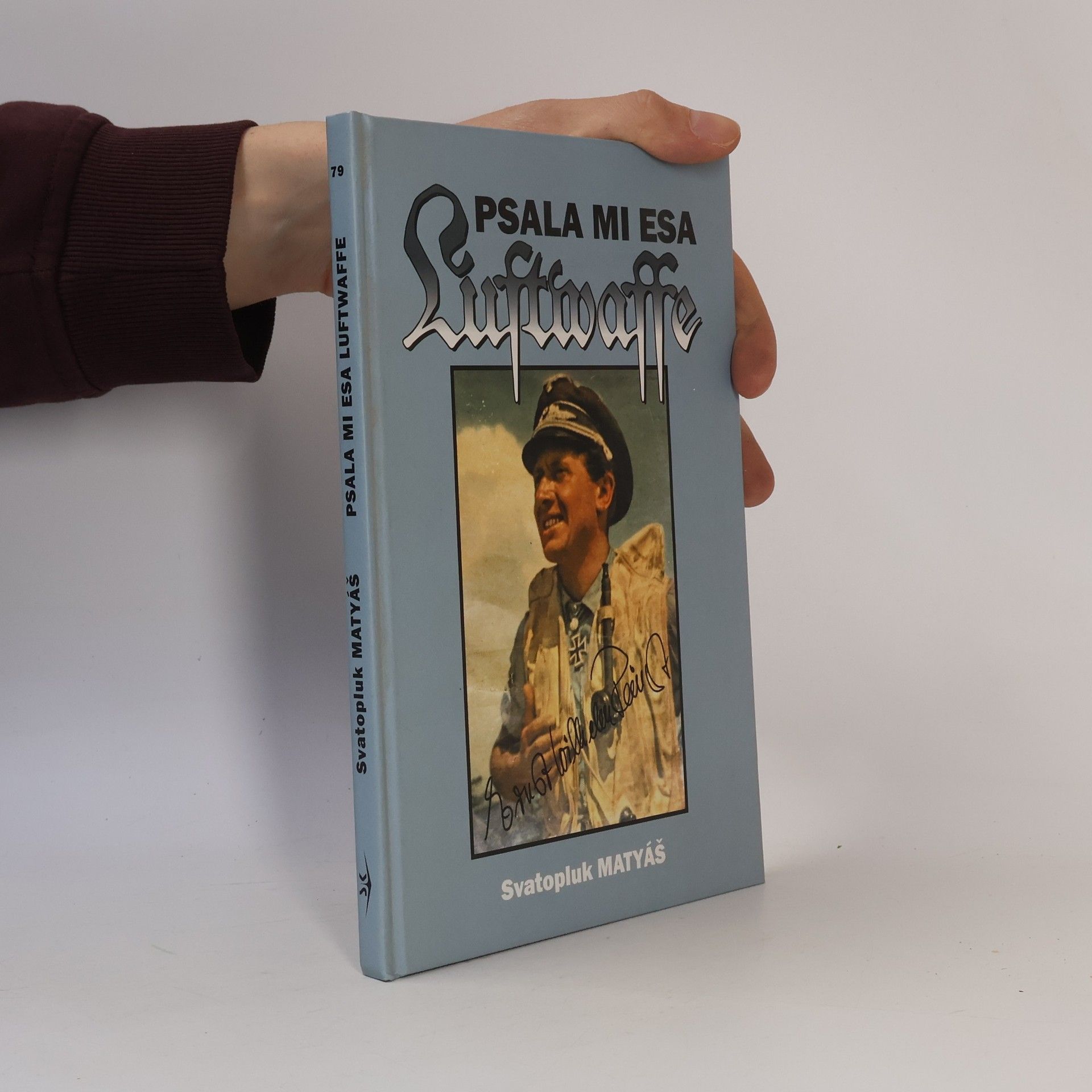Svatopluk Matyáš Psala mi esa Luftwaffe