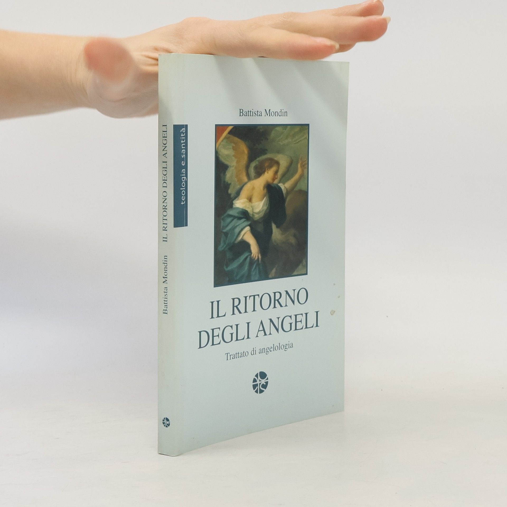 Battista Mondin Il ritorno degli angeli