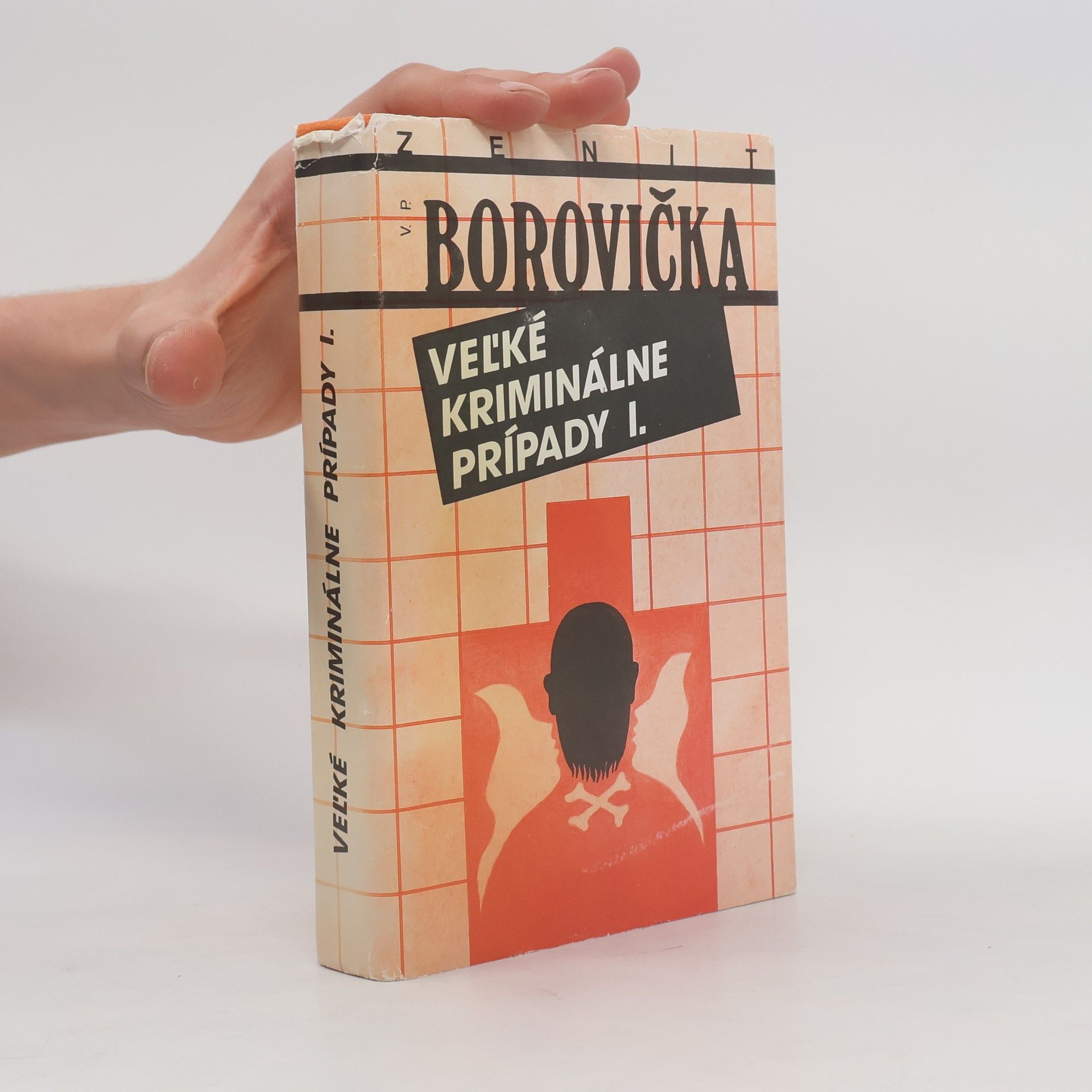 Václav Pavel Borovička Veľké kriminálne prípady I.