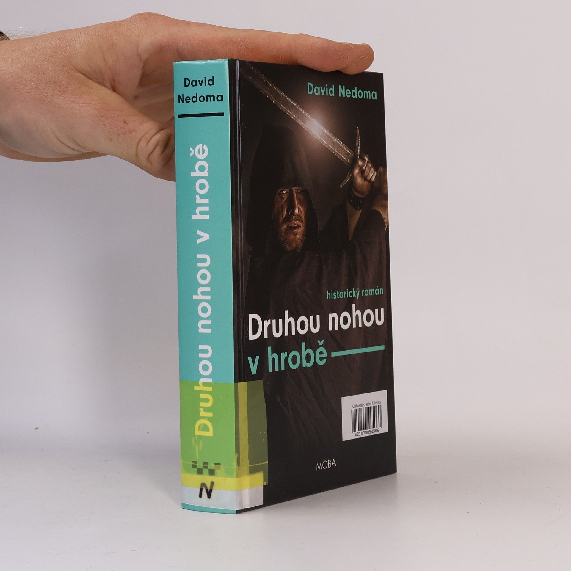 David Nedoma Druhou nohou v hrobě