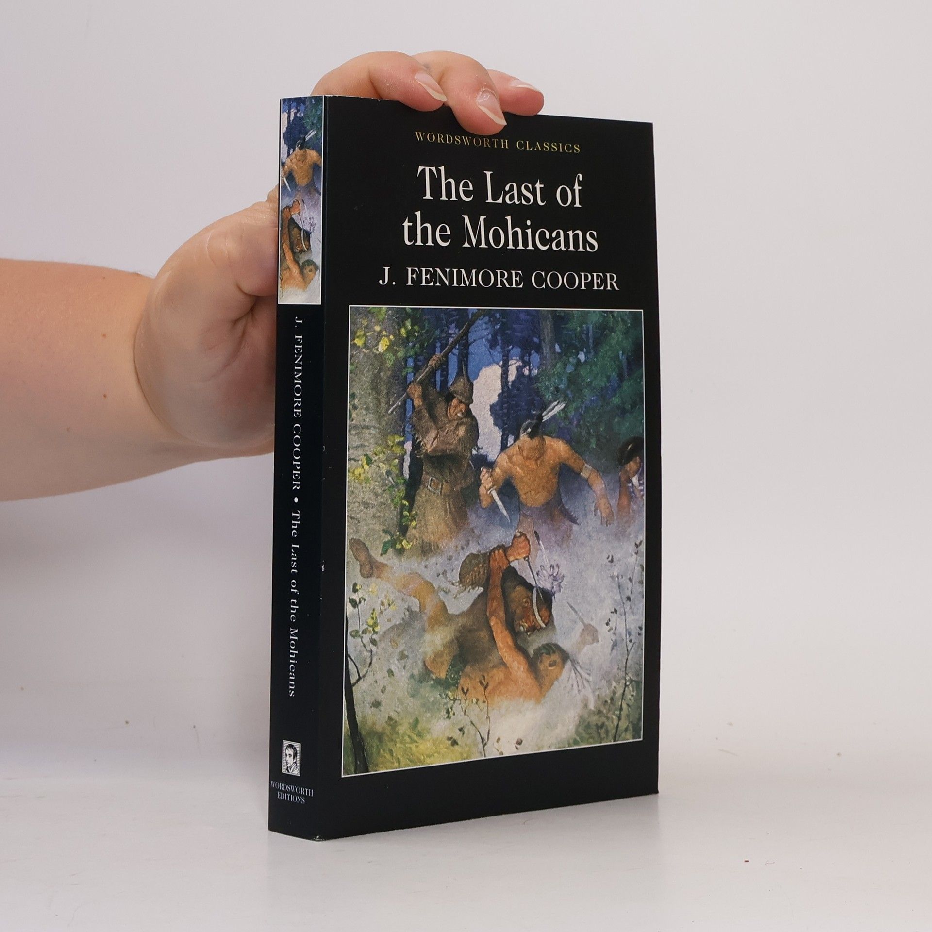 James Fenimore Cooper The Last of the Mohicans