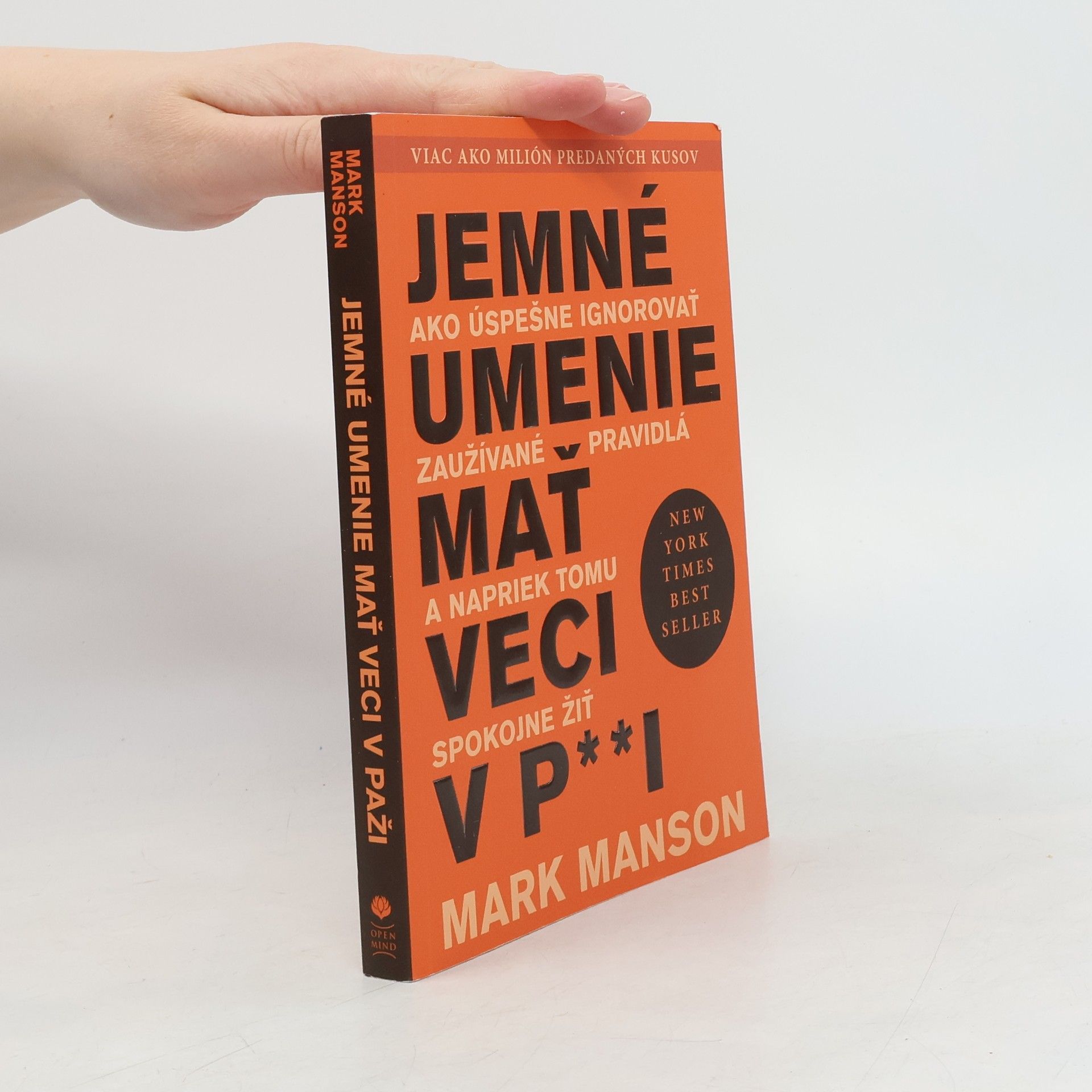 Mark Manson Jemné umenie mať veci v p**i