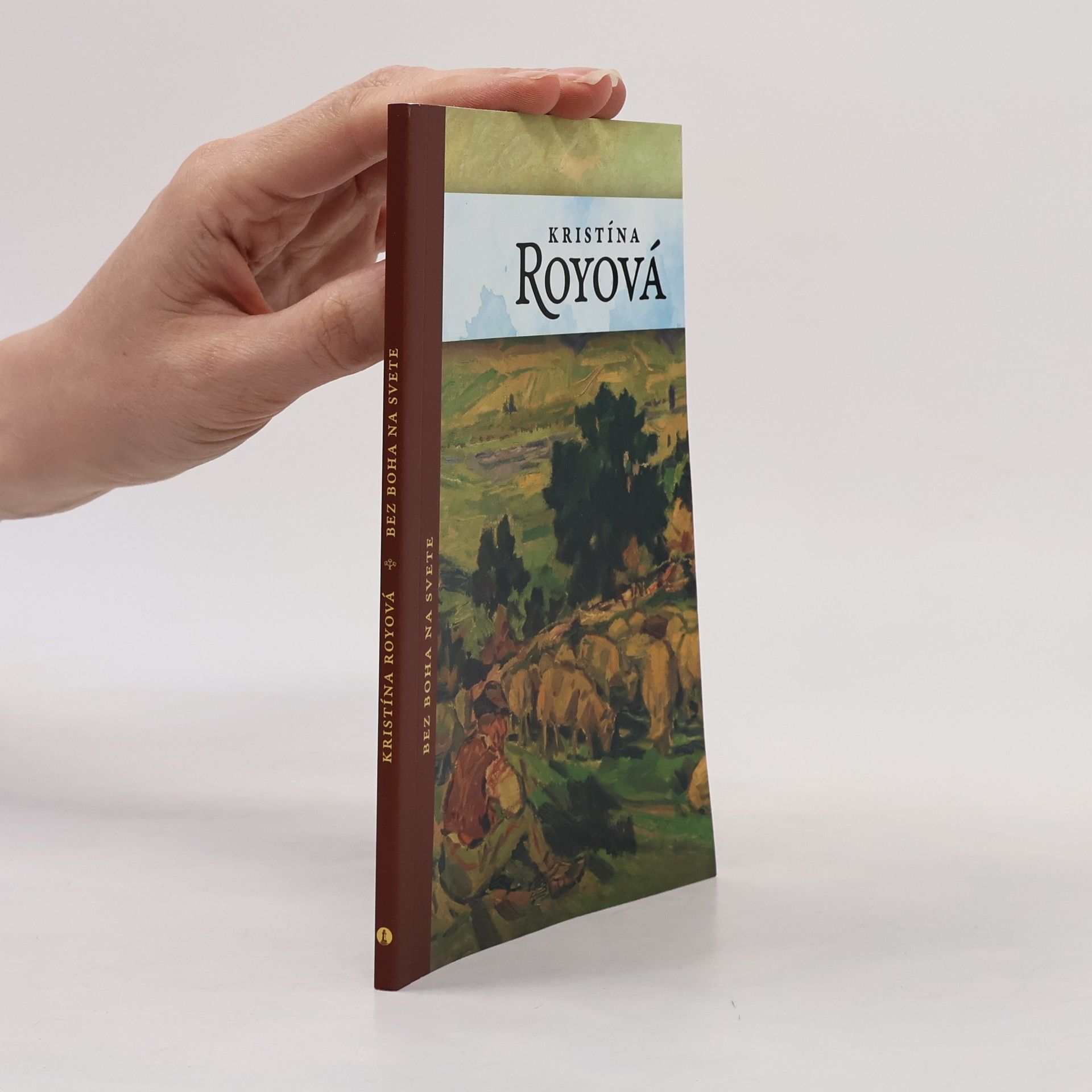Kristína Royová Bez Boha na světě