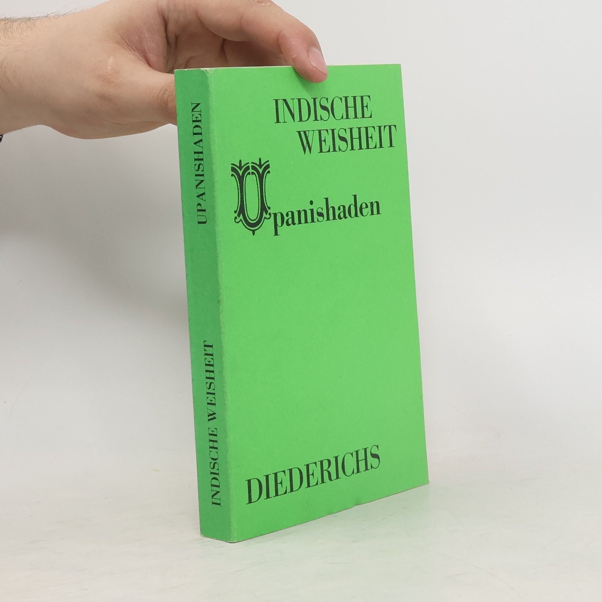 Autorenkollektiv Indische Weisheit. Hauptwerke der Philosophie und Religion.
