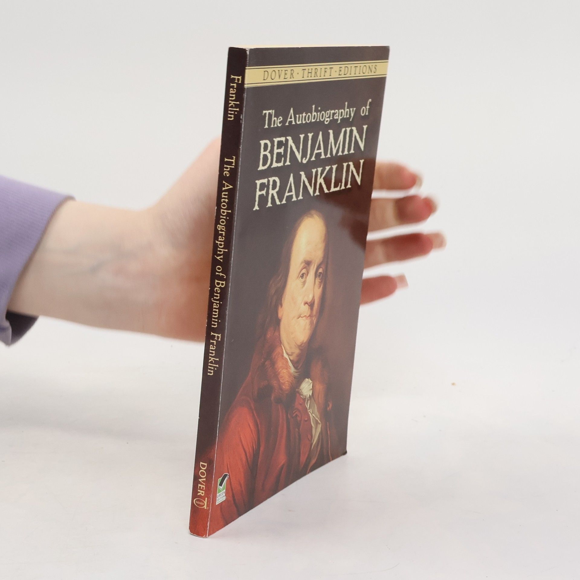 Various authors The Autobiography of Benjamin Franklin