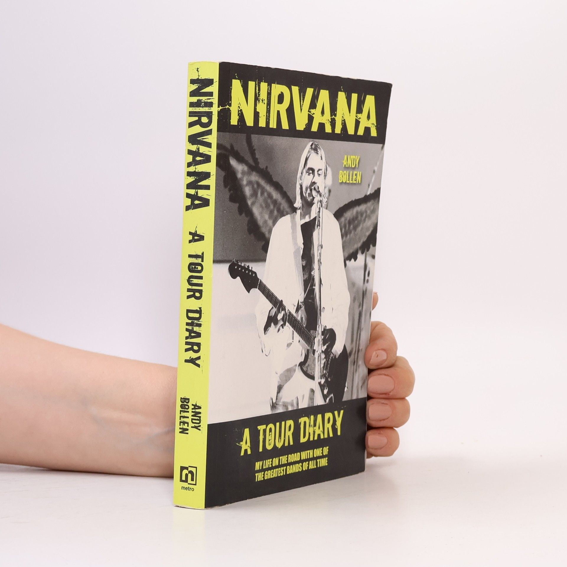 Andy Bollen Nirvana : a tour diary
