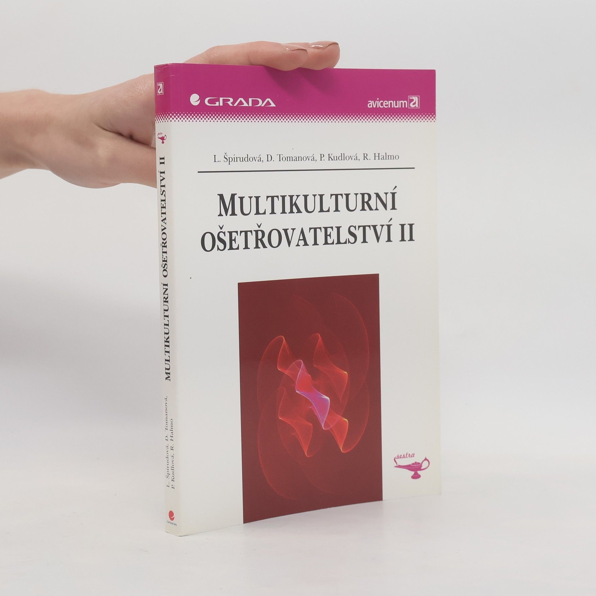 Lenka Špirudová Multikulturní ošetřovatelství II