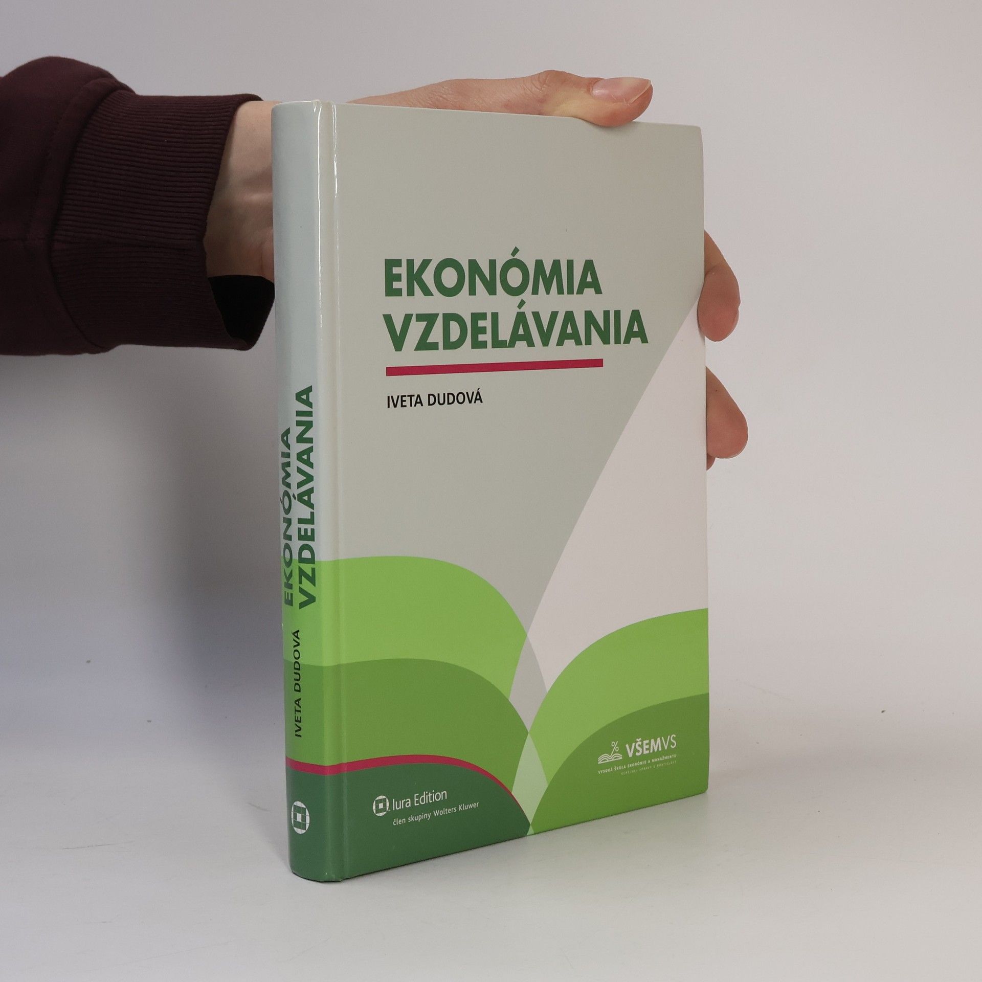 Iveta Dudová Ekonómia vzdelávania