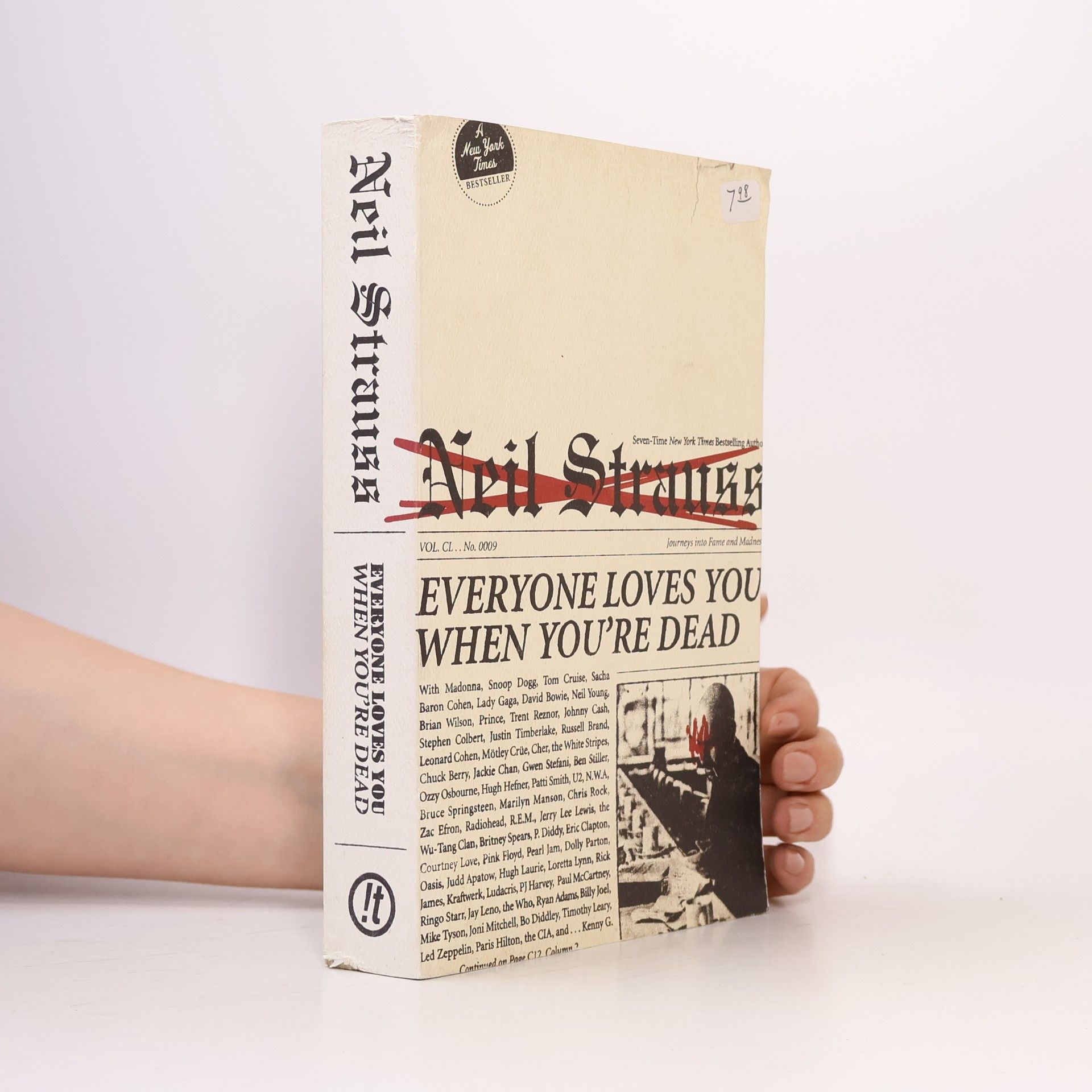 Neil Strauss Everyone Loves You When You're Dead