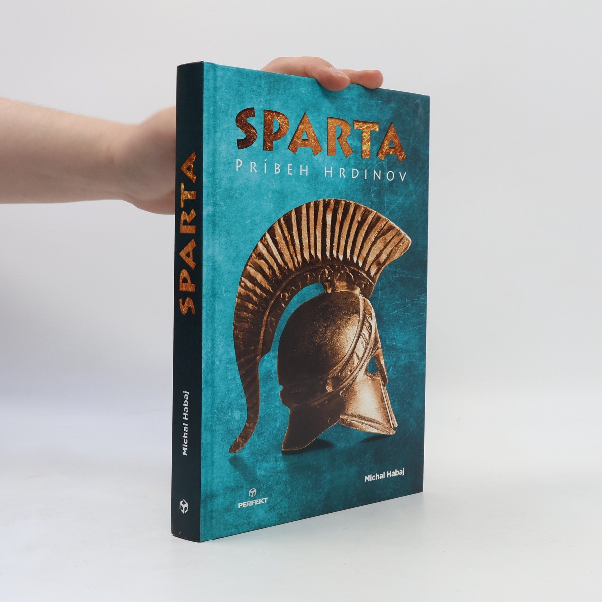 Michal Habaj Sparta : príbeh hrdinov