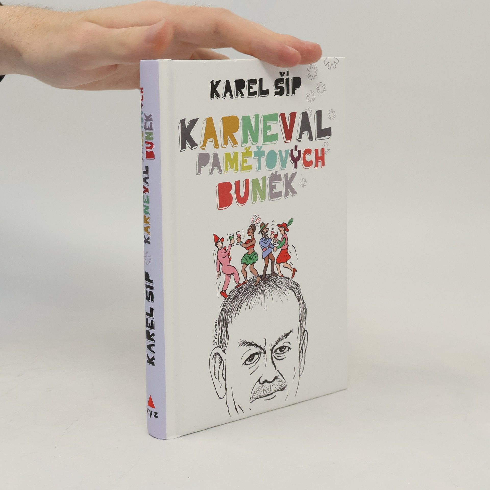 Karel Šíp Karneval paměťových buněk