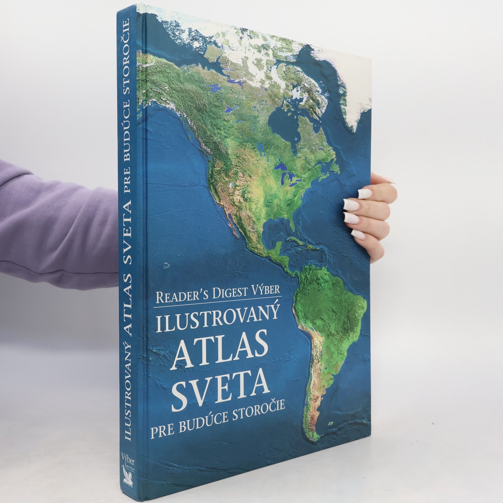 Autorenkollektiv Ilustrovaný atlas sveta pre budúce storočie