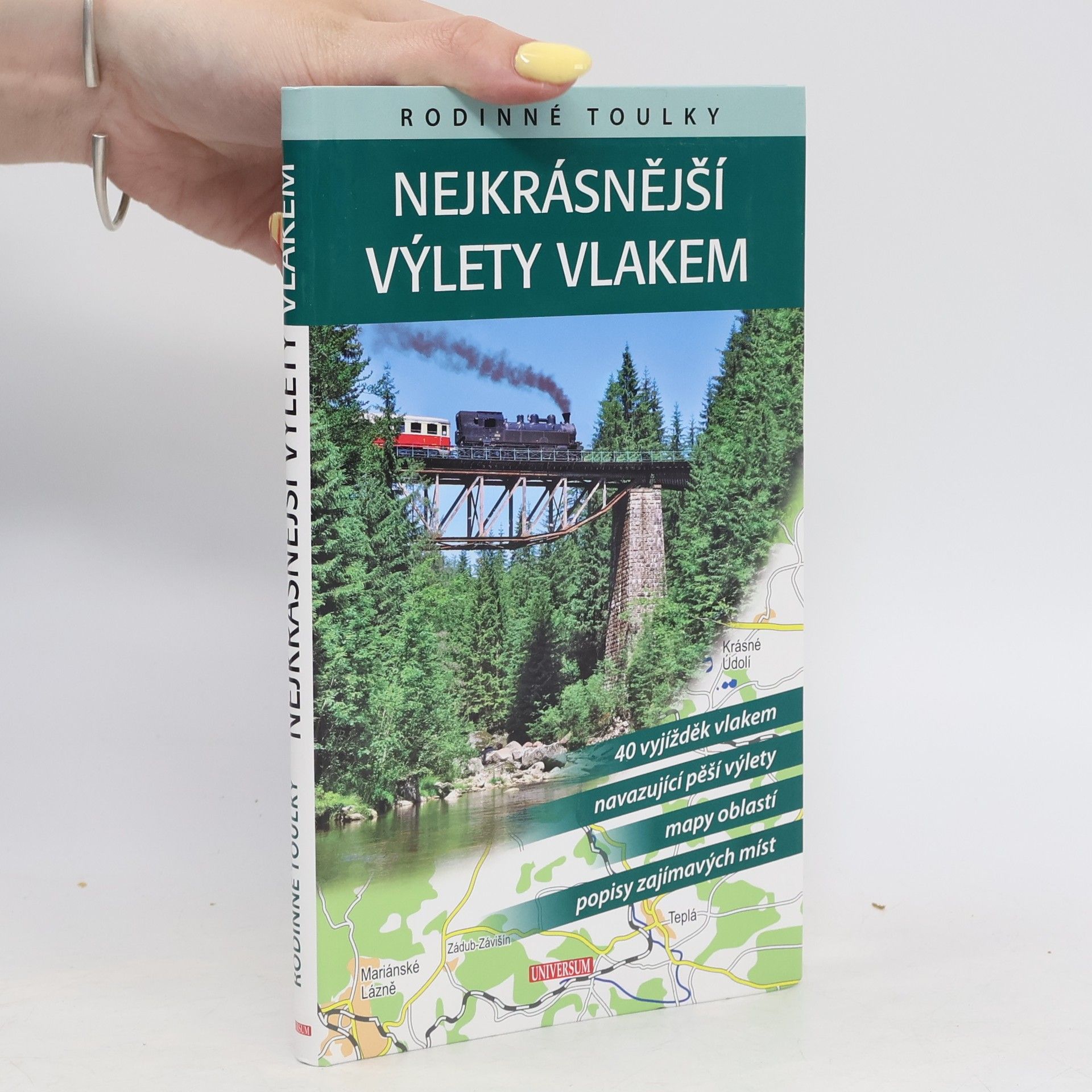Petra David Nejkrásnější výlety vlakem. Rodinné toulky